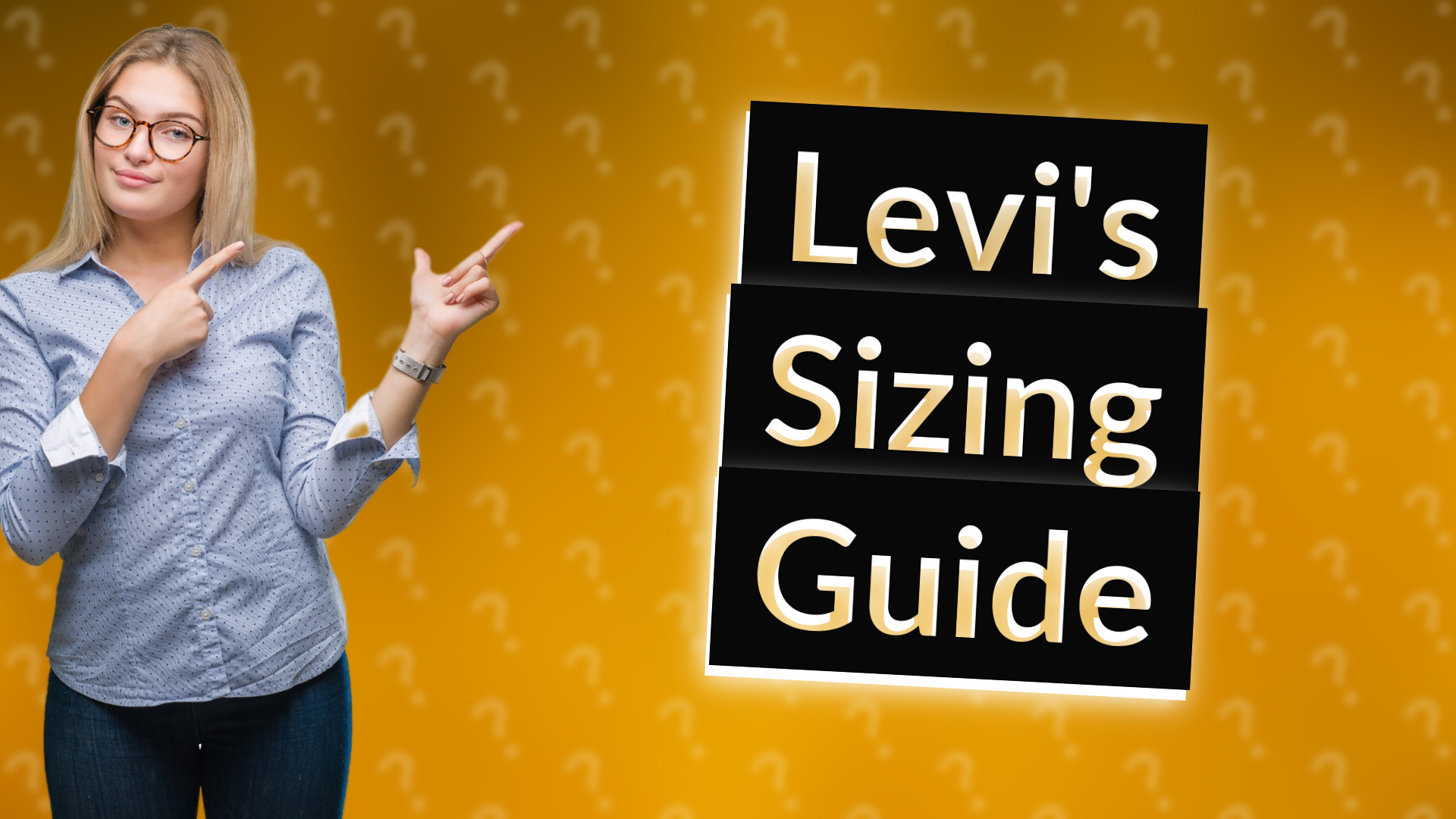 Levi's Sizing Guide
