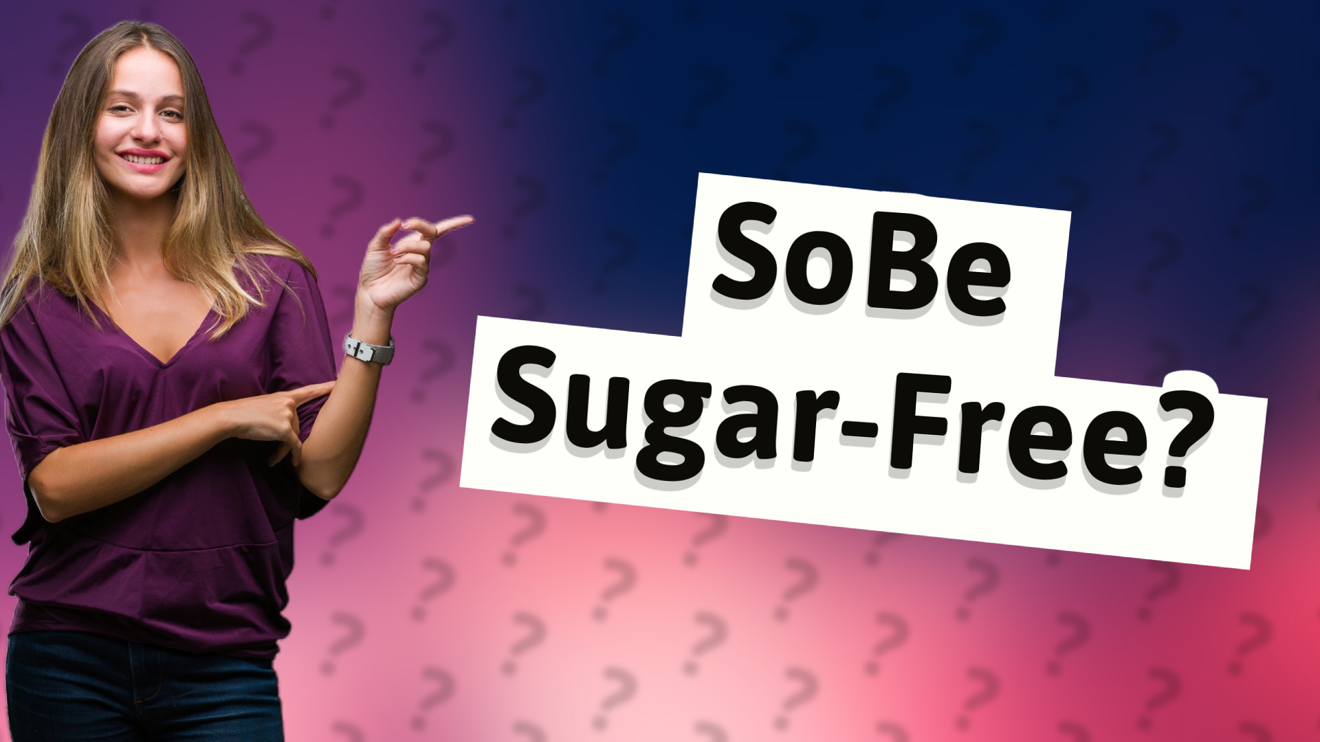 SoBe Sugar-Free?