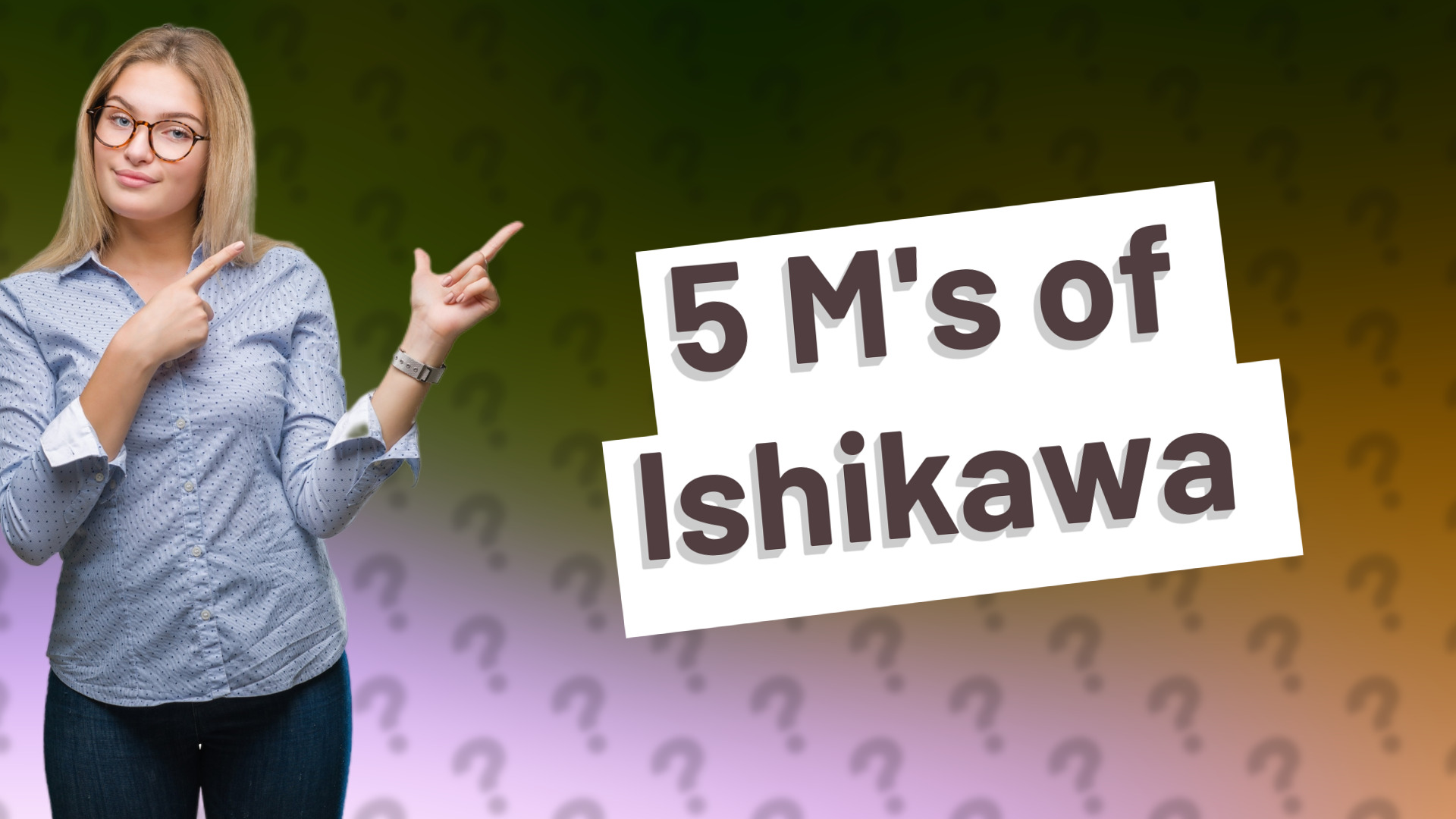 5 M's of Ishikawa