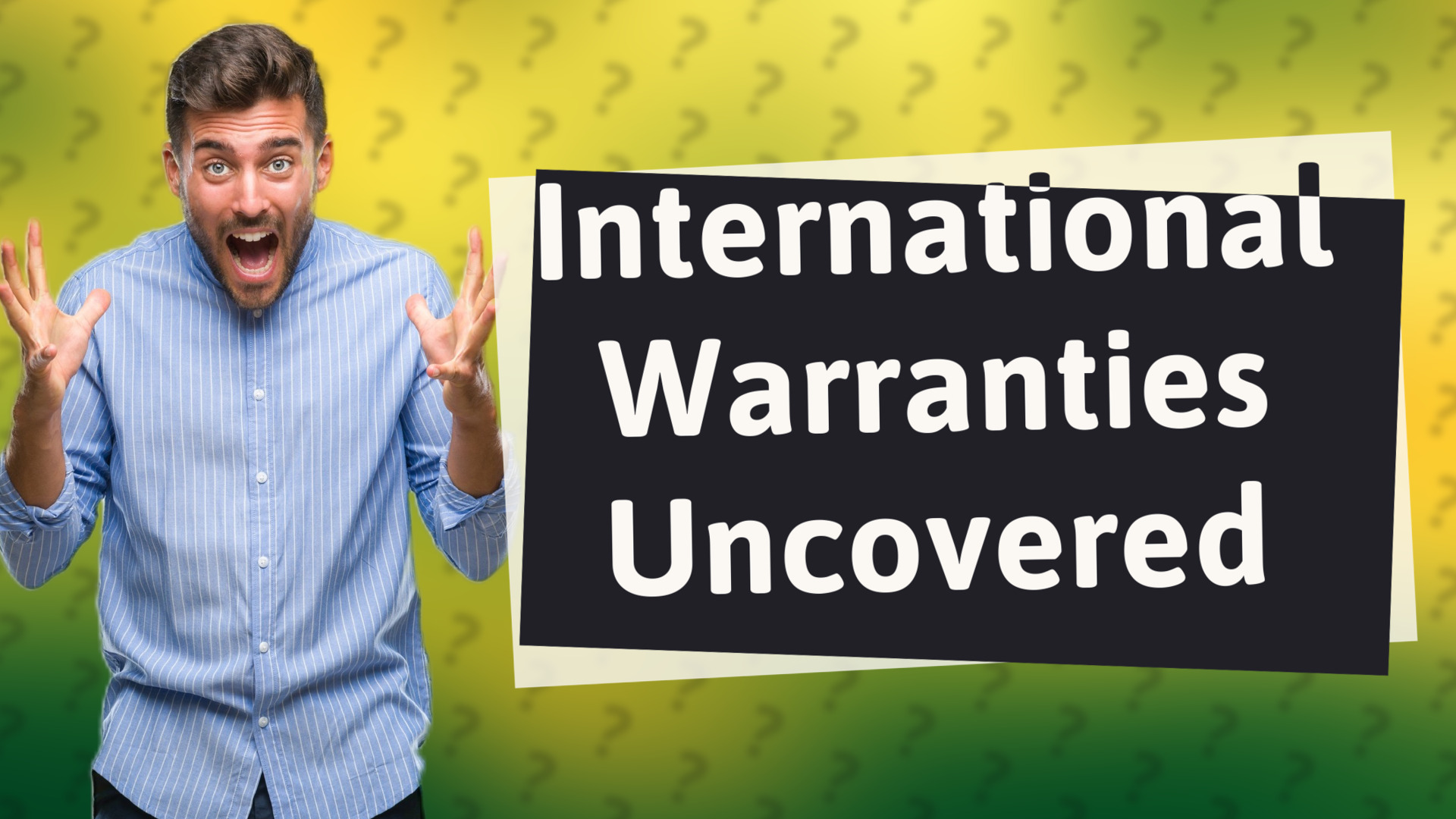 International Warranties Uncovered