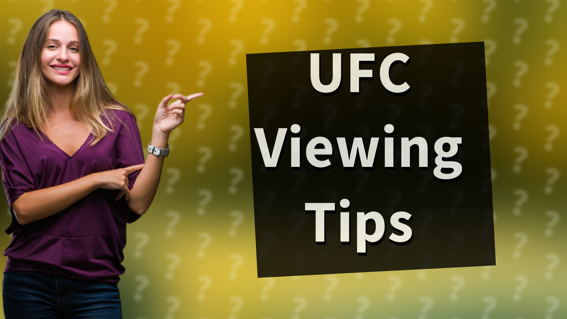 UFC Viewing Tips