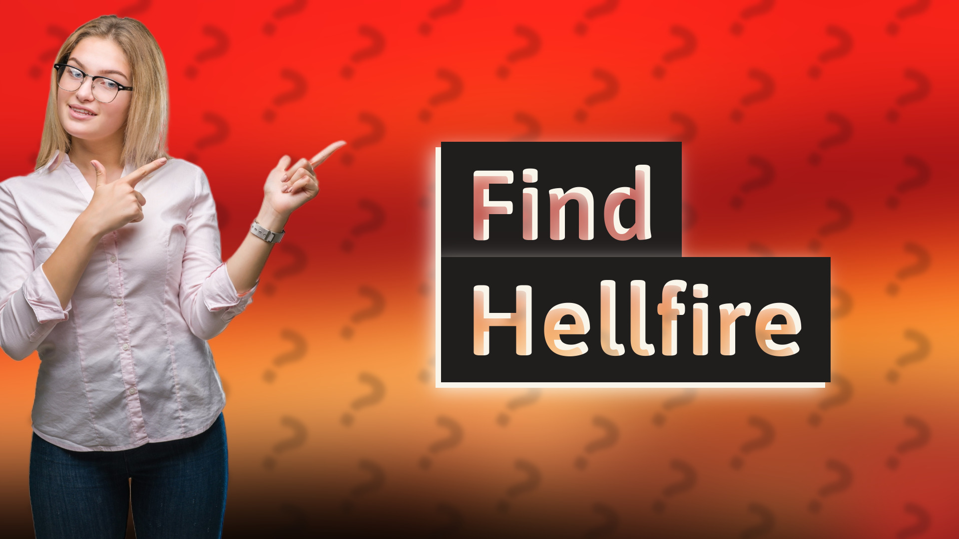 Find Hellfire