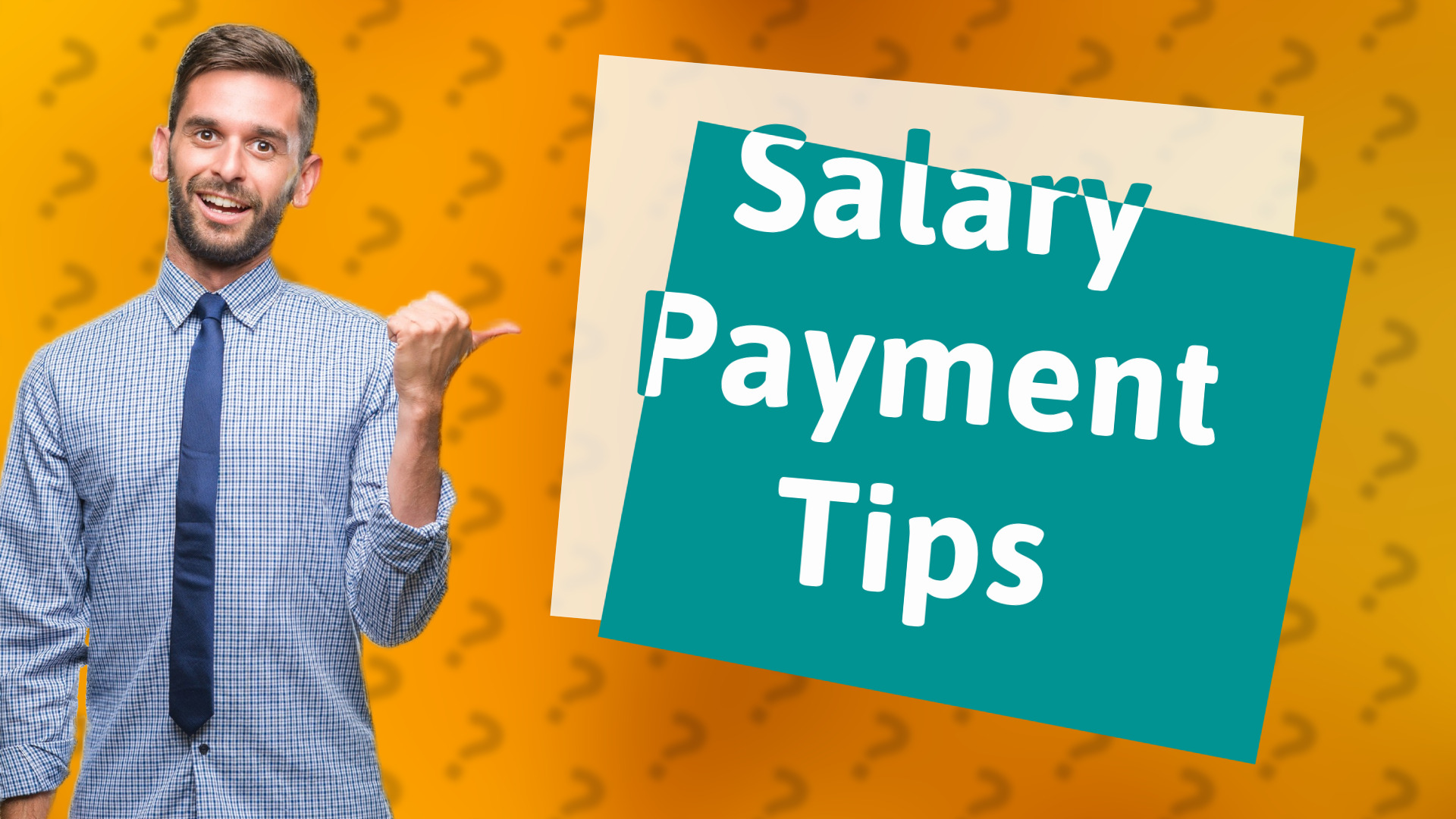 Salary Payment Tips