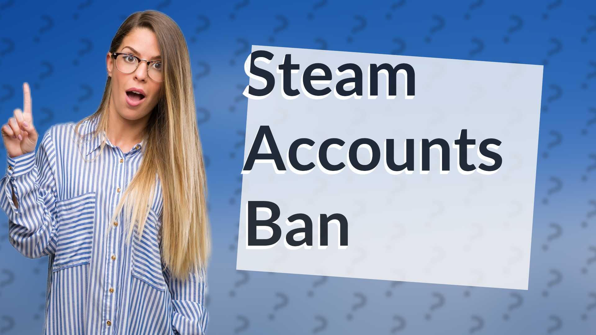 Steam Accounts Ban
