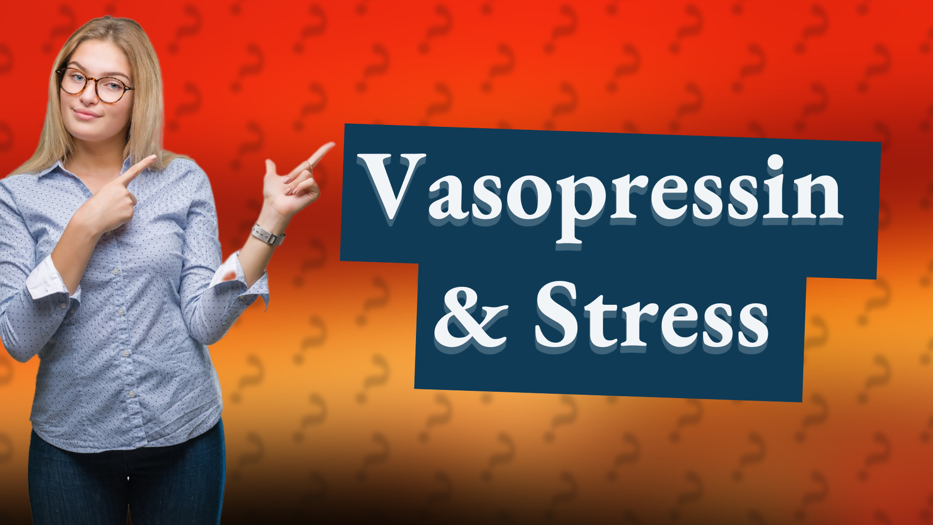 Vasopressin & Stress