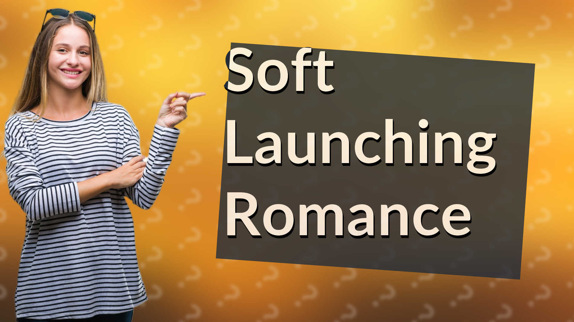 Soft Launching Romance