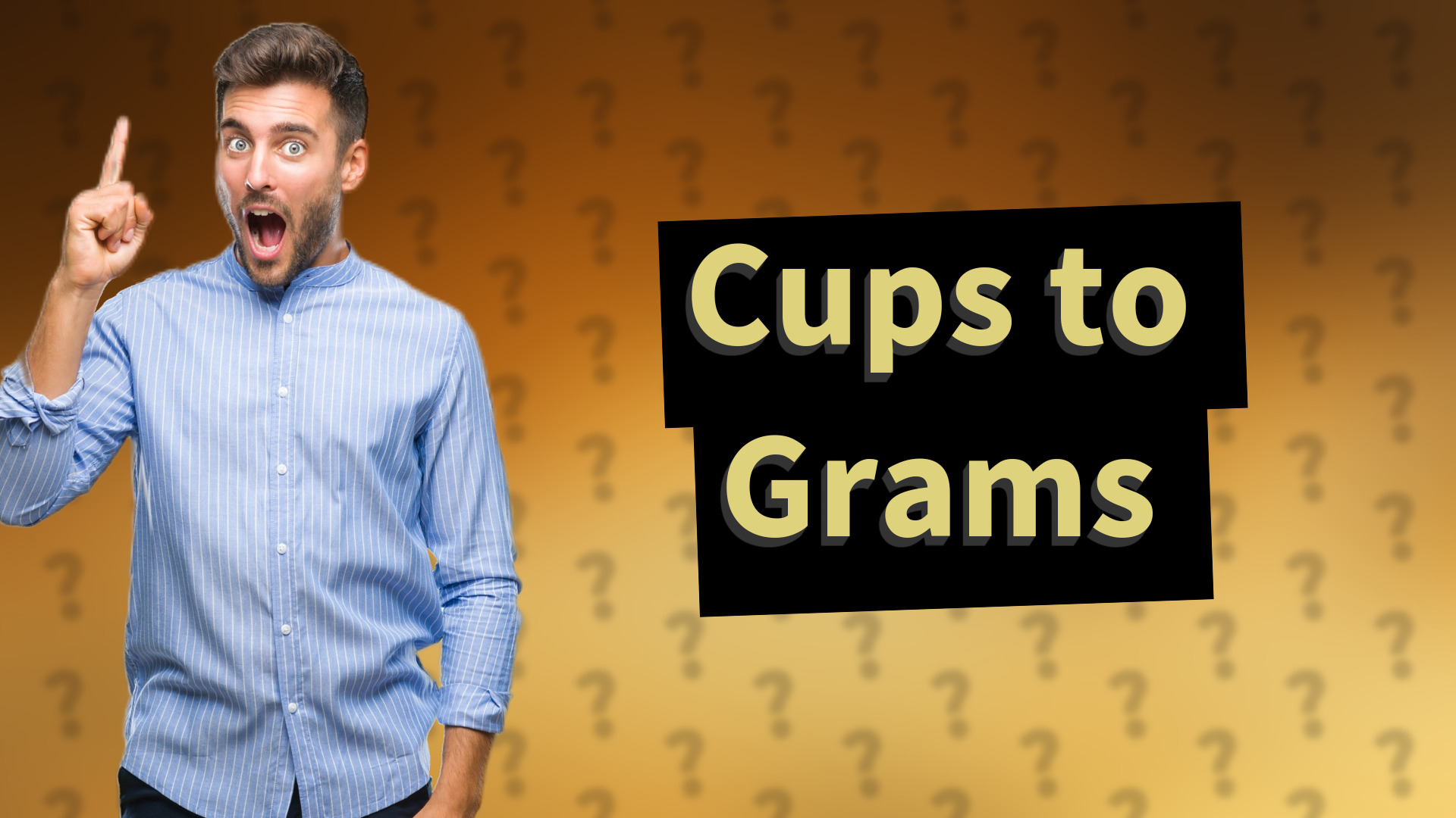 Cups to Grams