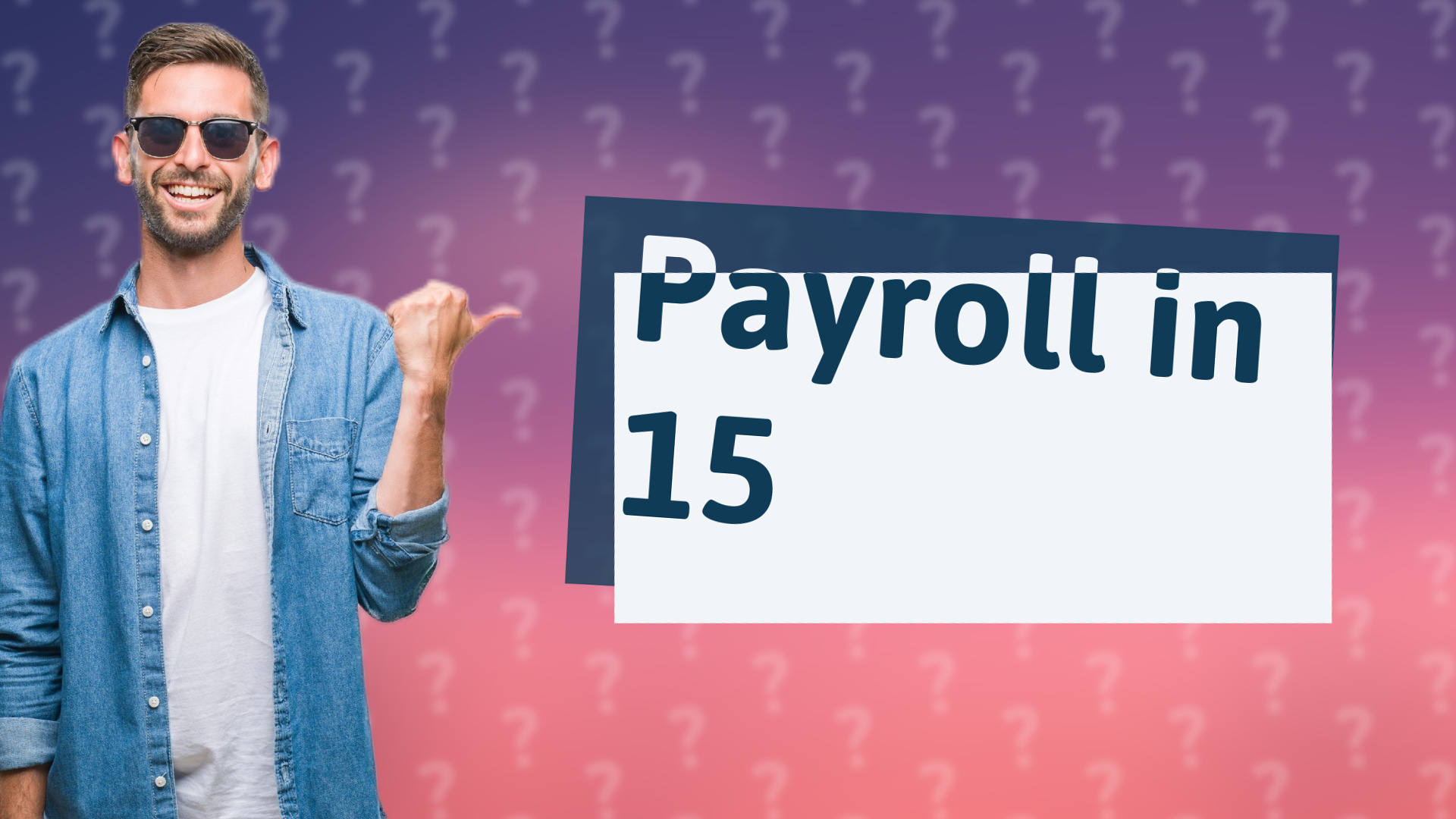 Payroll in 15