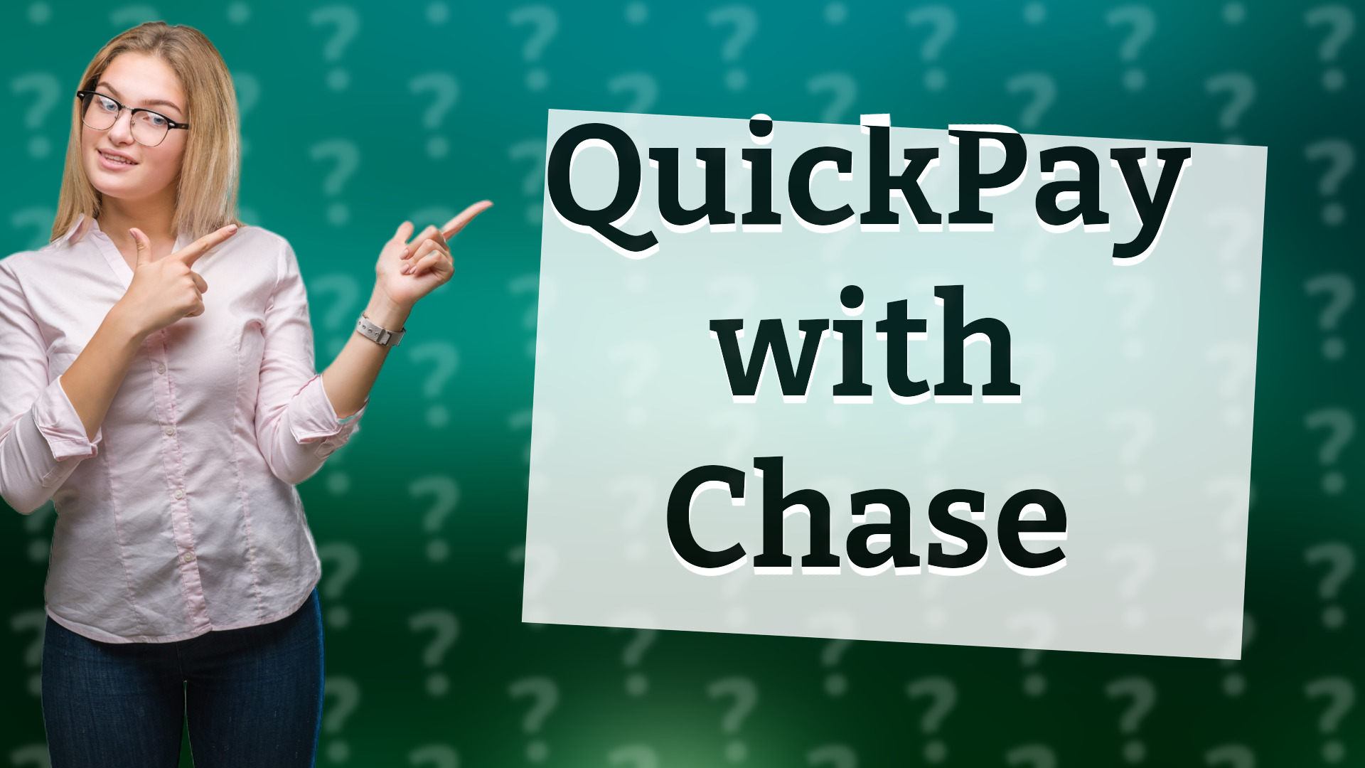 QuickPay with Chase