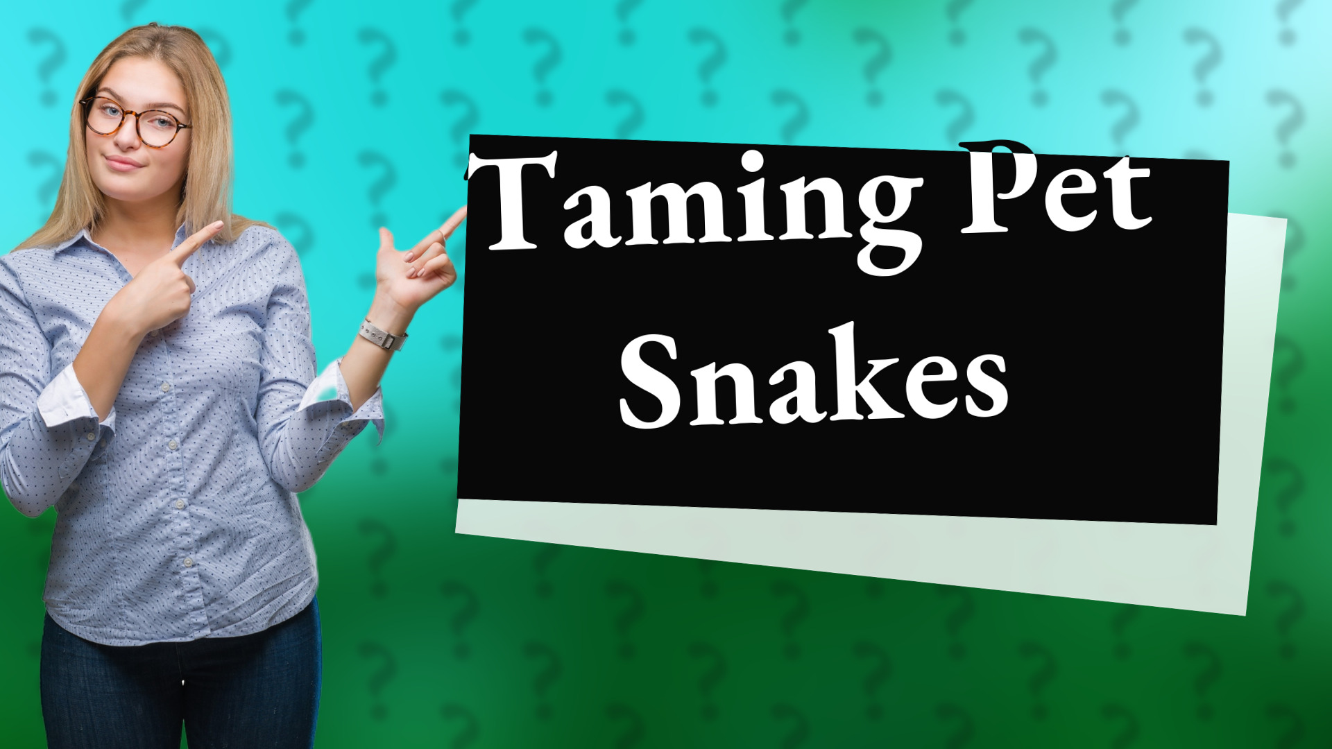 Taming Pet Snakes