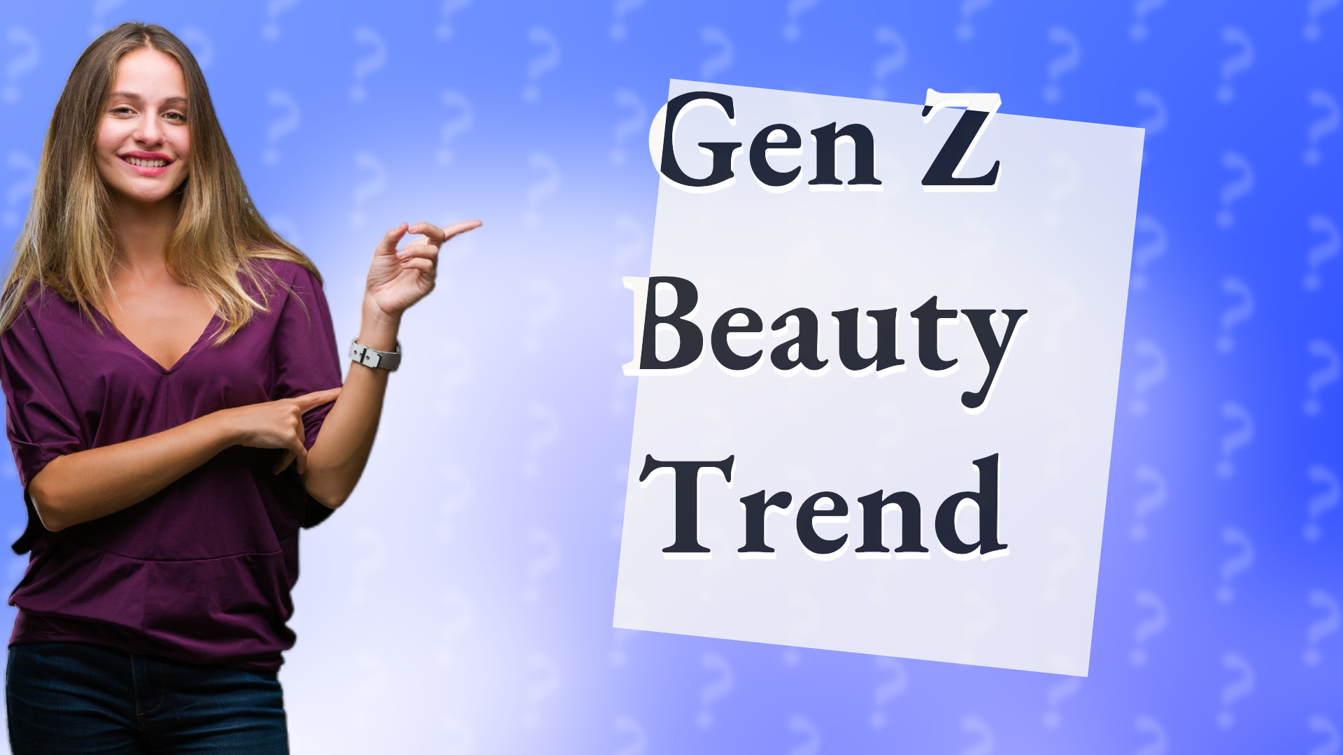 Gen Z Beauty Trend