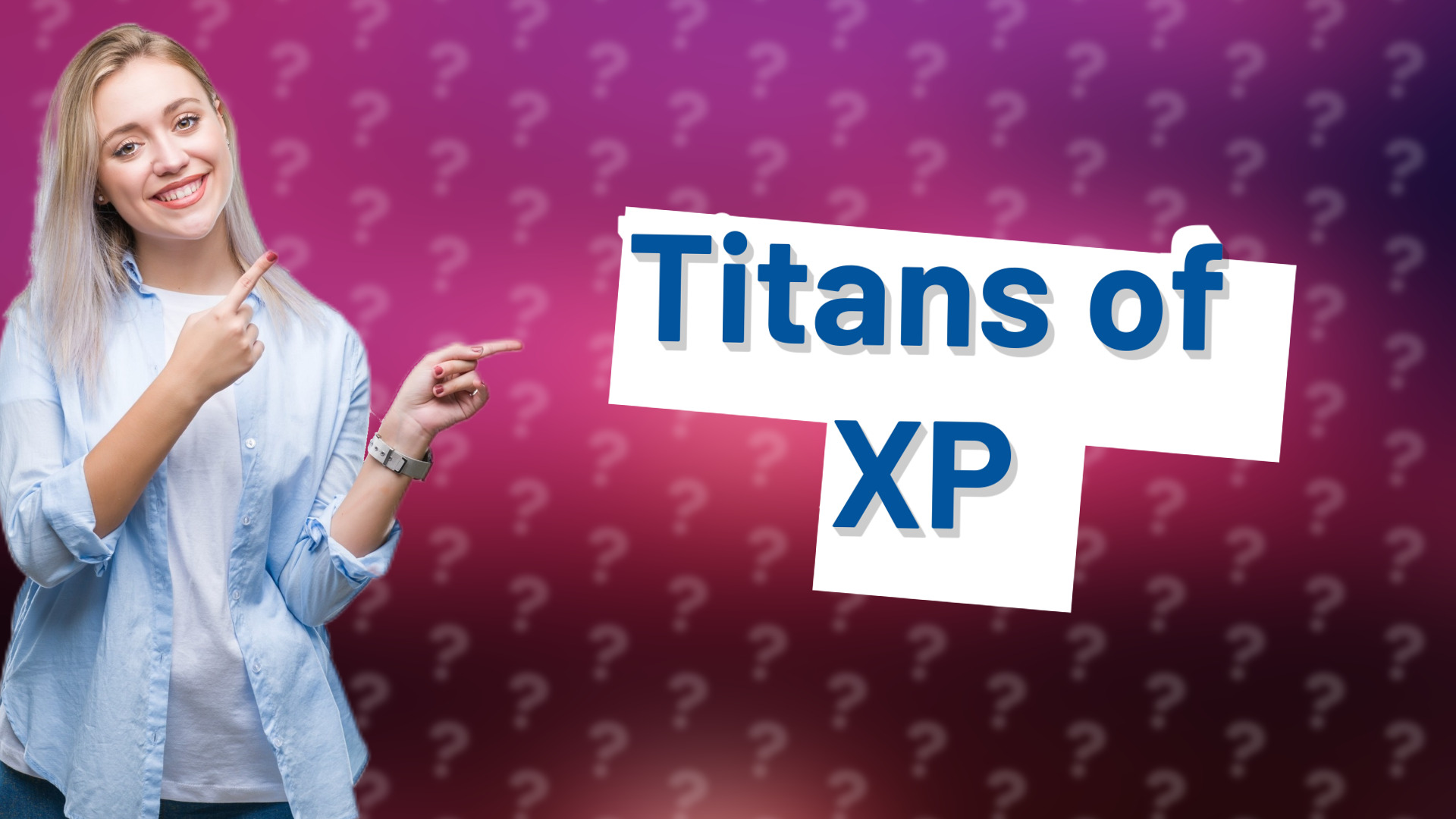 Titans of XP