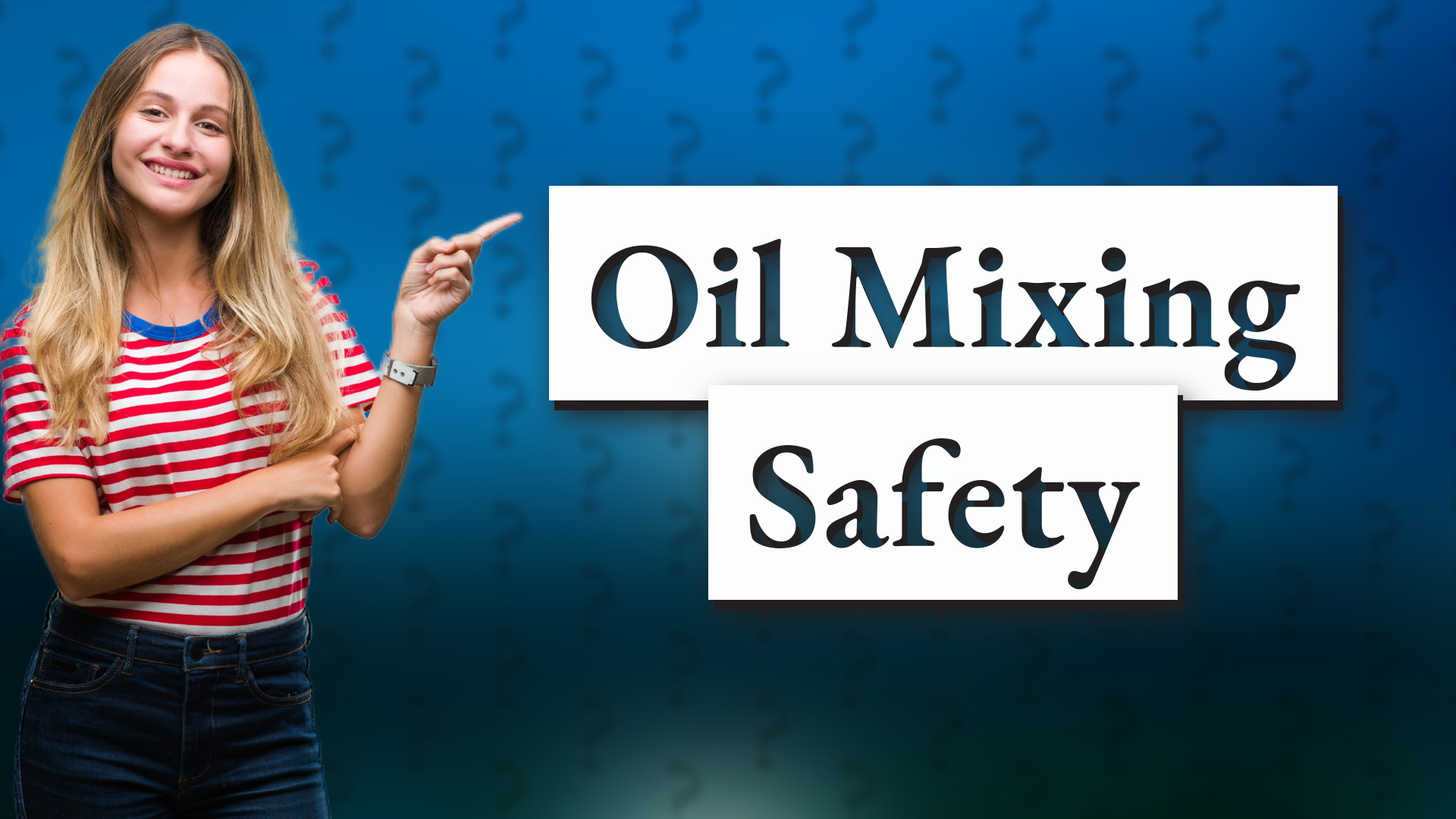 Oil Mixing Safety