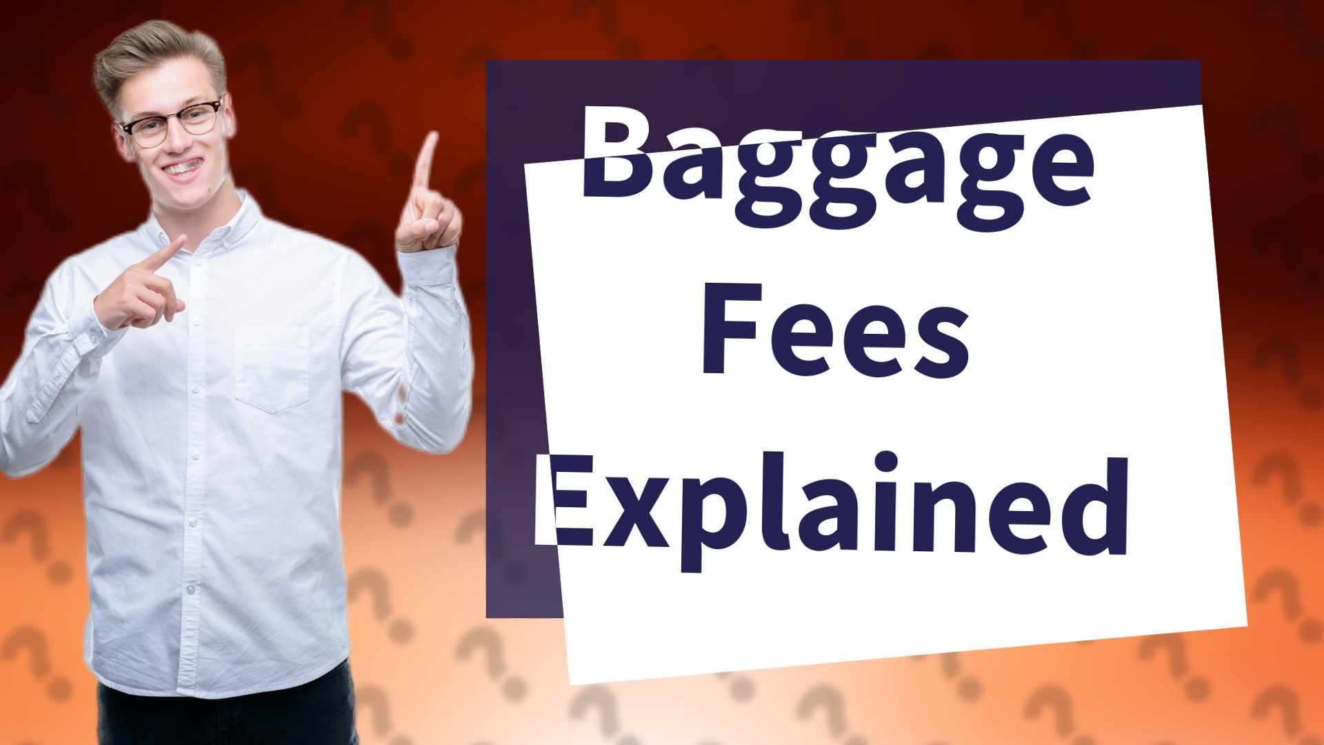 Baggage Fees Explained