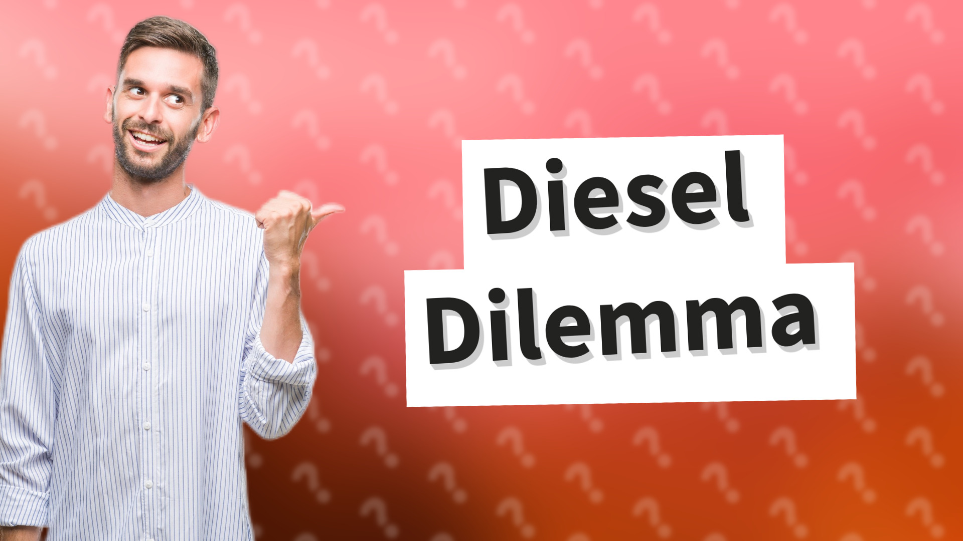 Diesel Dilemma