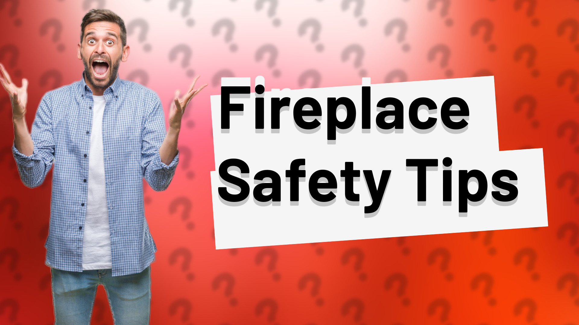 Fireplace Safety Tips