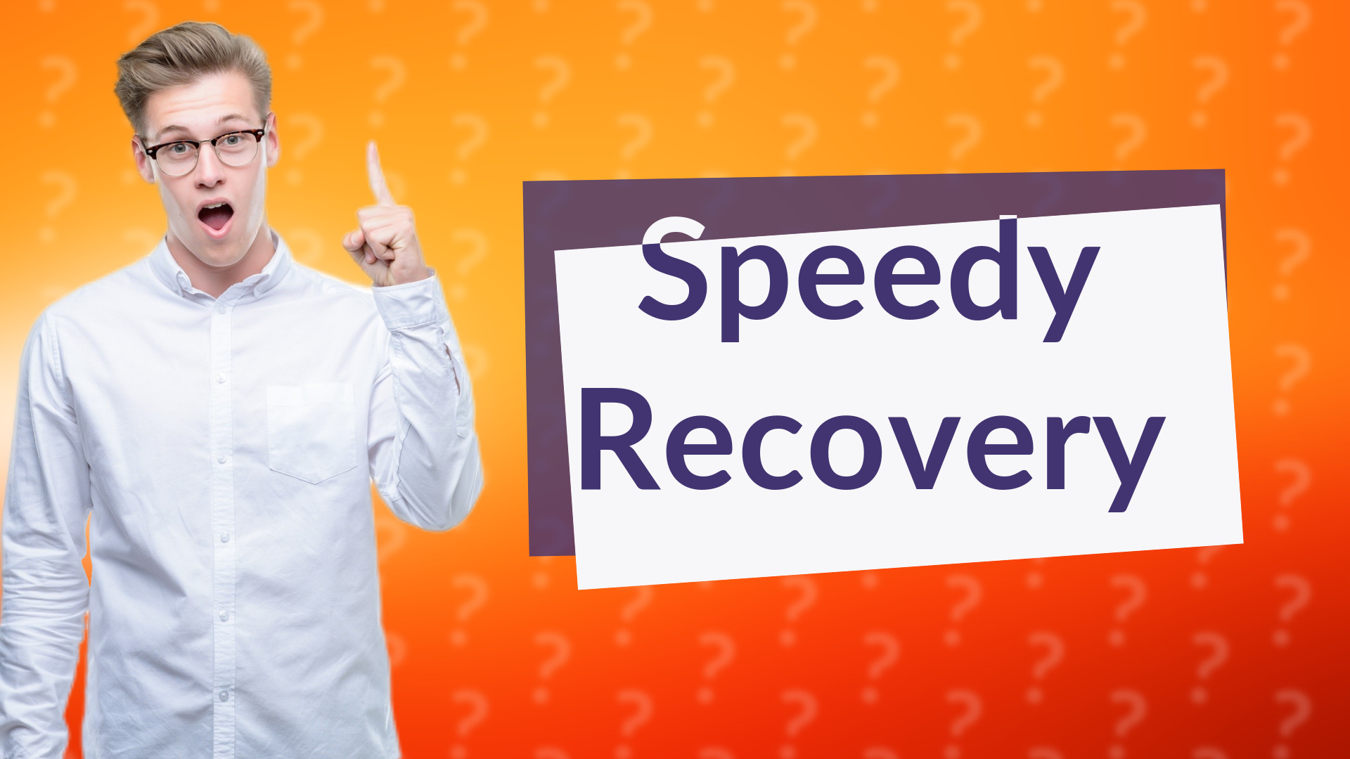 Speedy Recovery