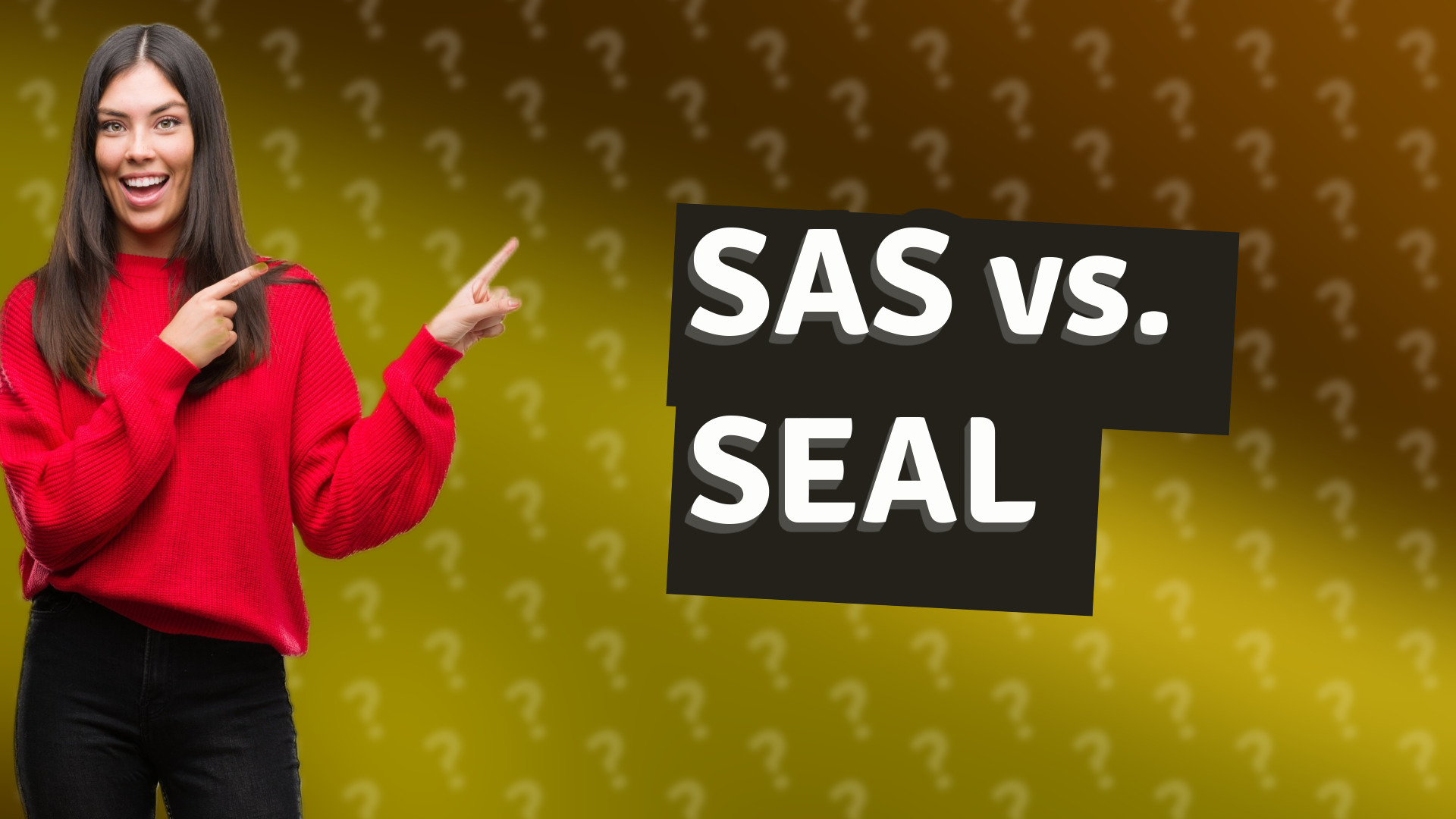 SAS vs. SEAL