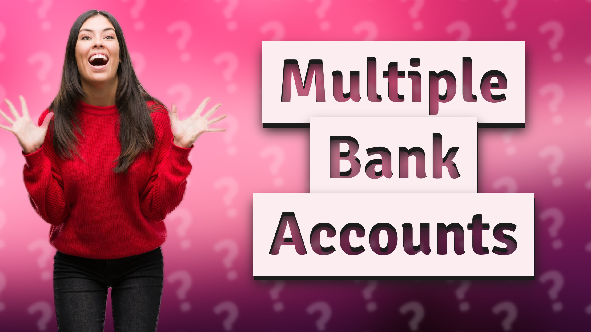 Multiple Bank Accounts