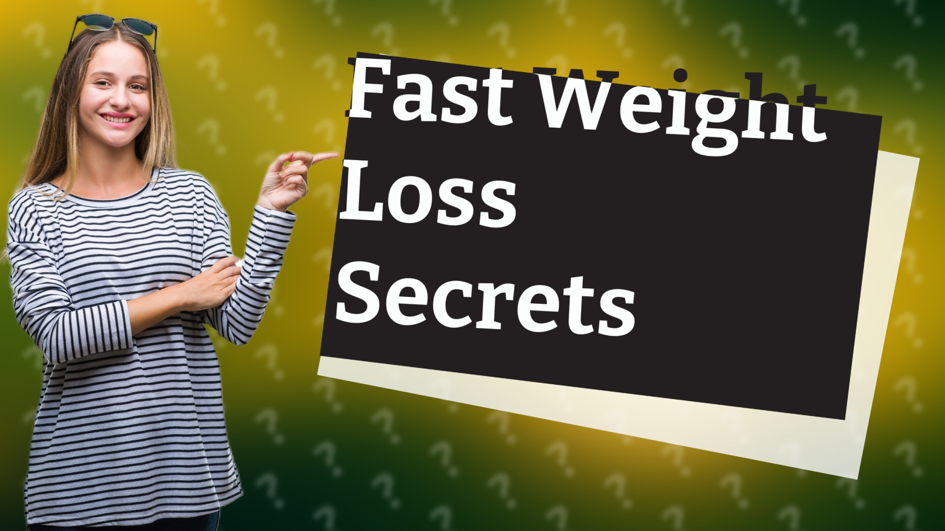 Fast Weight Loss Secrets