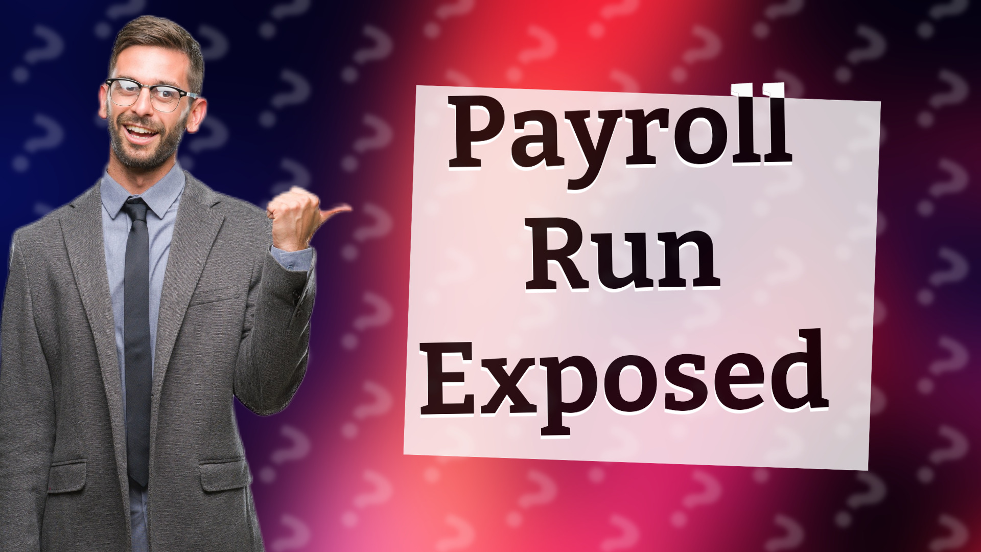 Payroll Run Exposed