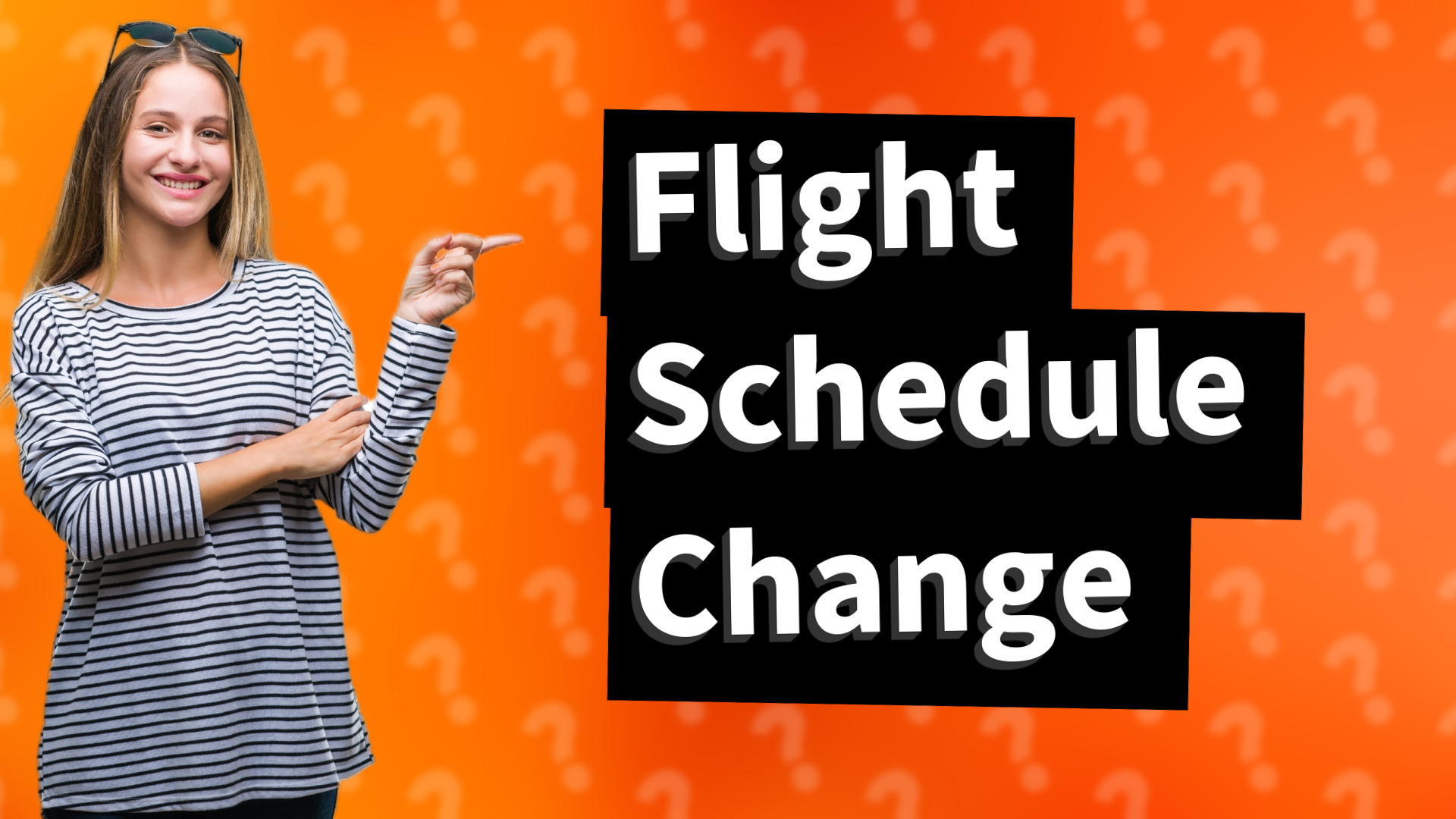 Flight Schedule Change