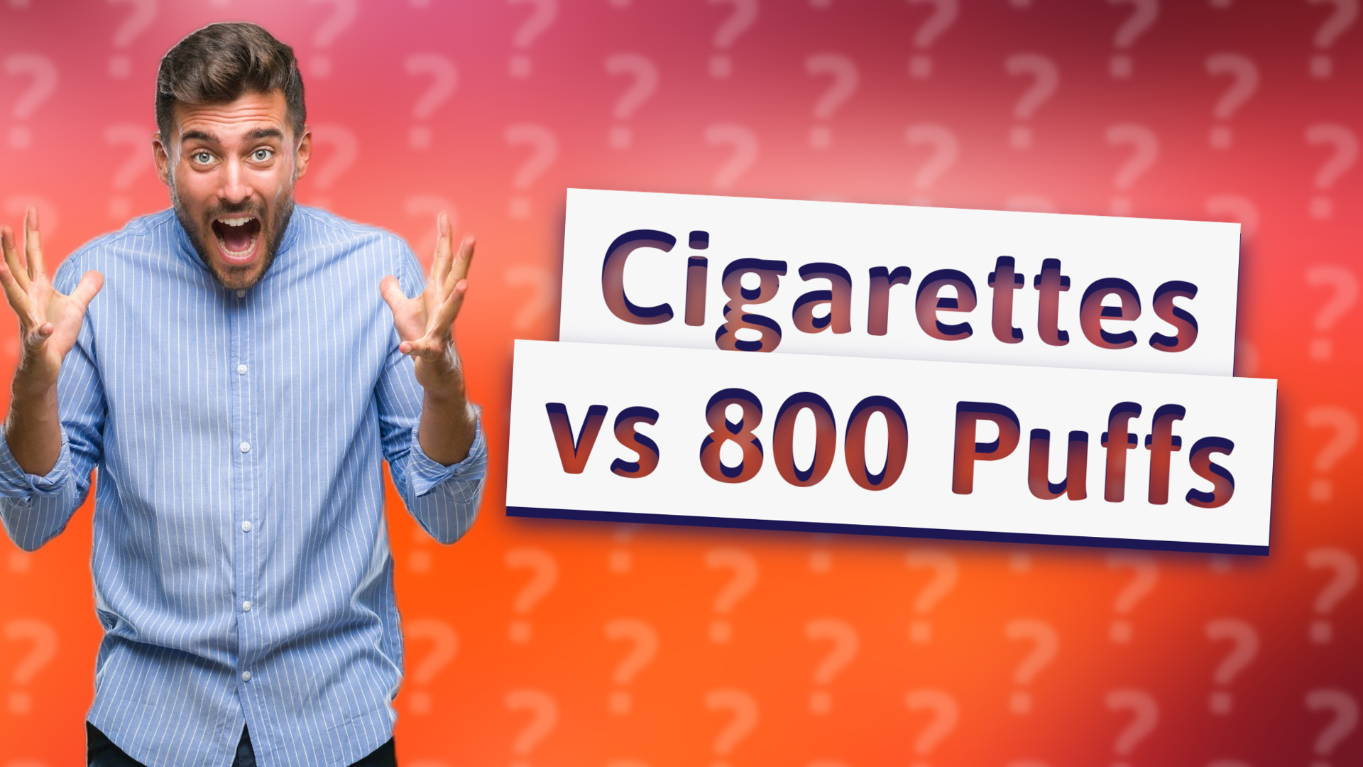 Cigarettes vs 800 Puffs