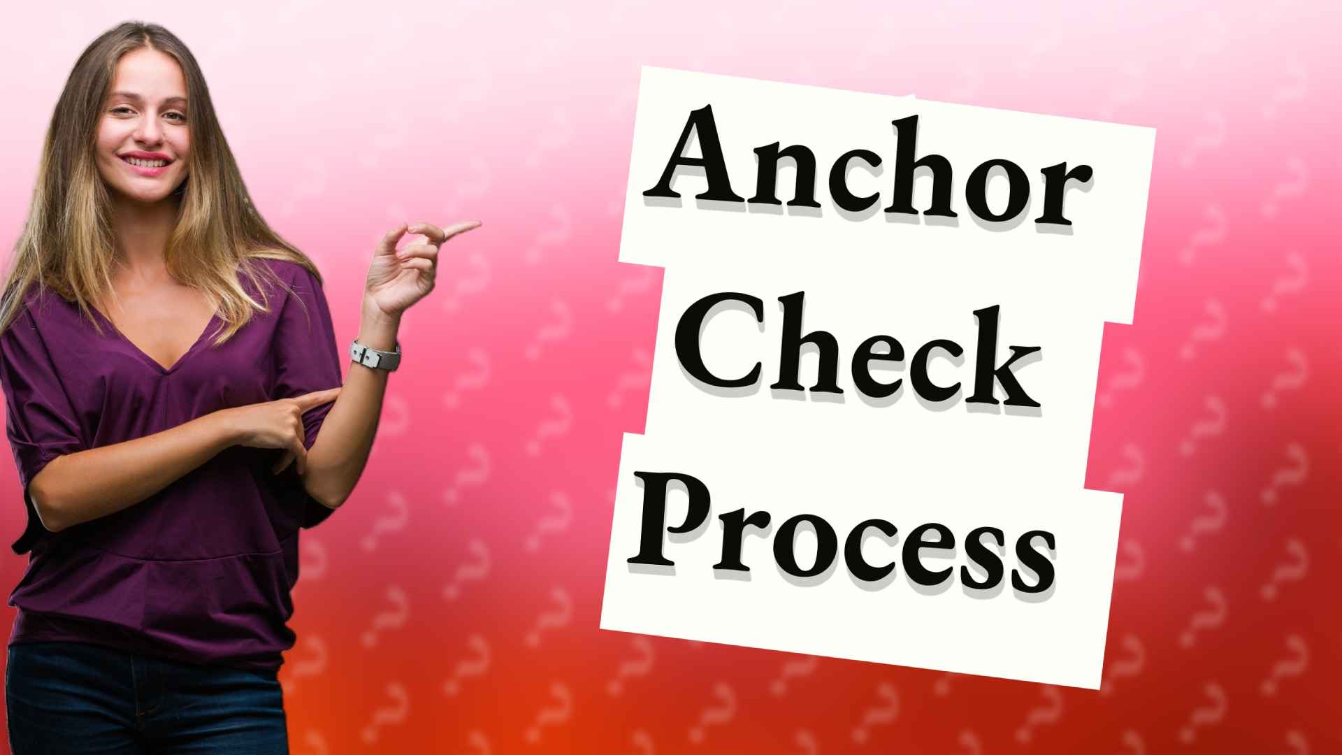 Anchor Check Process