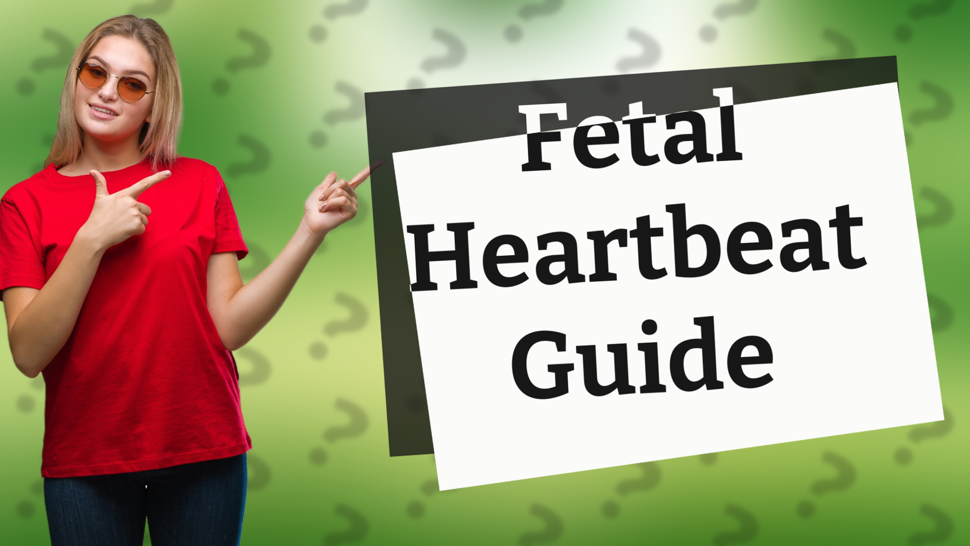 Fetal Heartbeat Guide