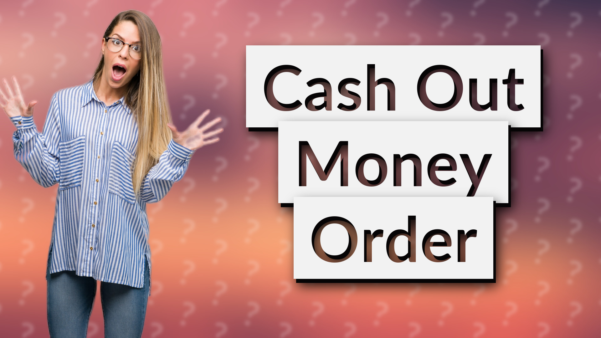 Cash Out Money Order