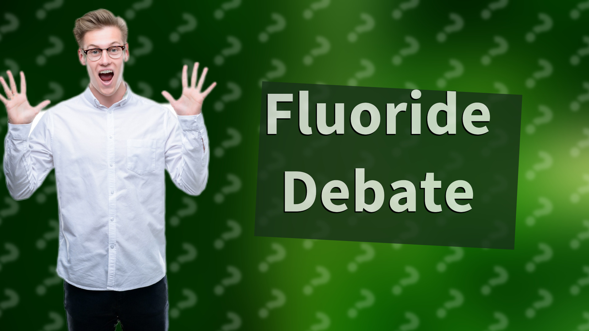 Fluoride Debate