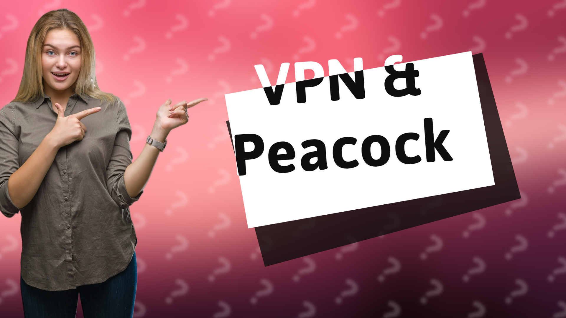 VPN & Peacock