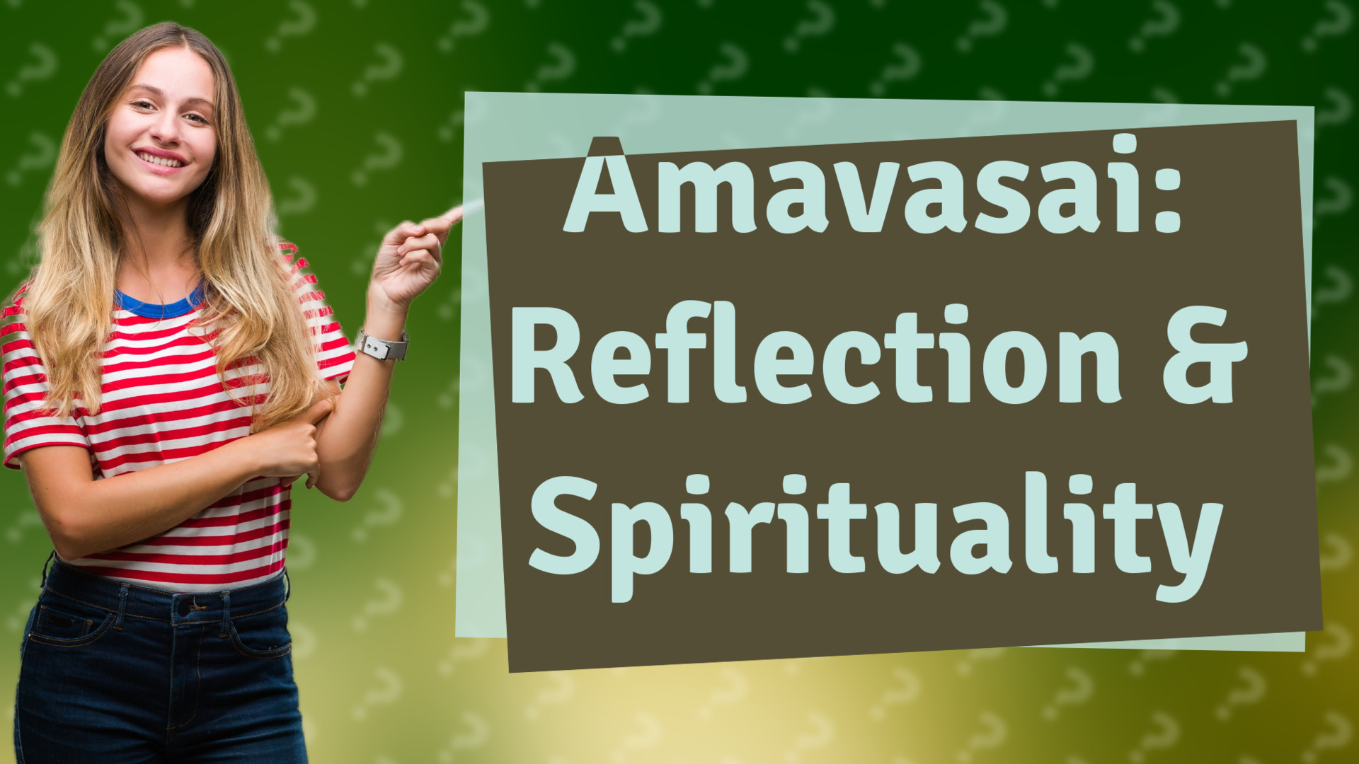 Amavasai: Reflection & Spirituality