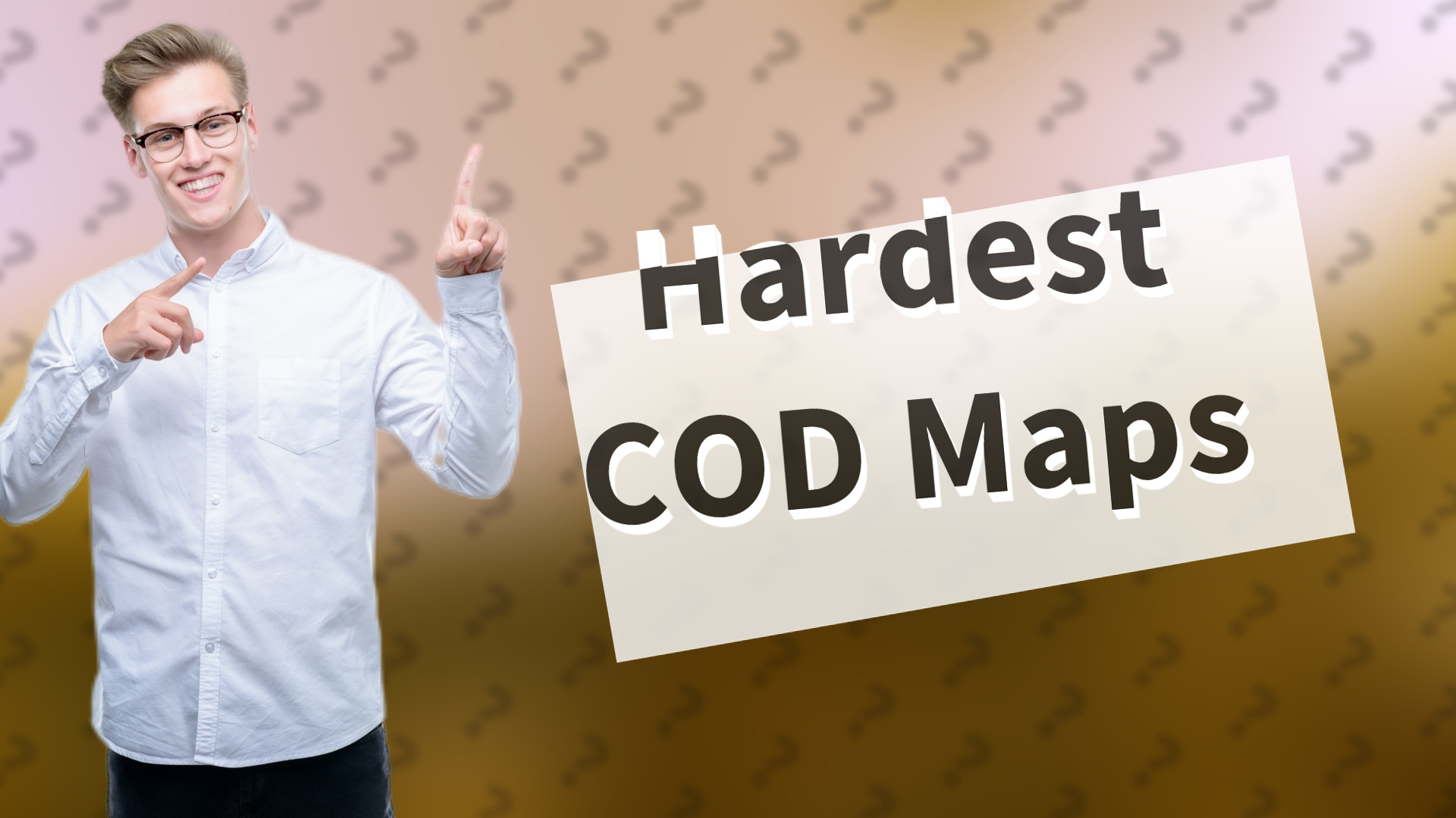 Hardest COD Maps