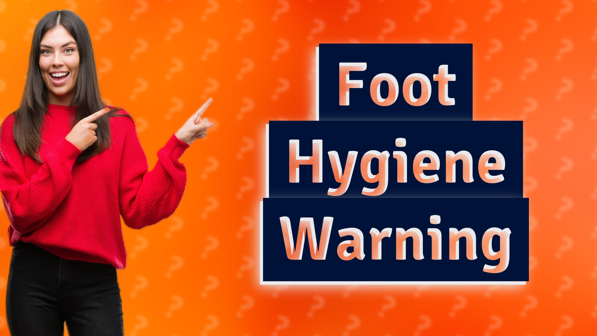 Foot Hygiene Warning