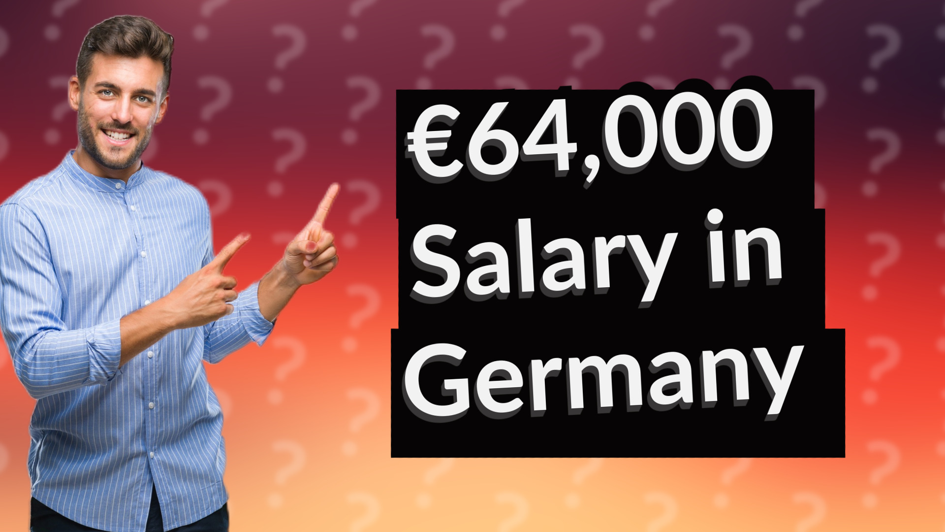 €64,000 Salary in Germany