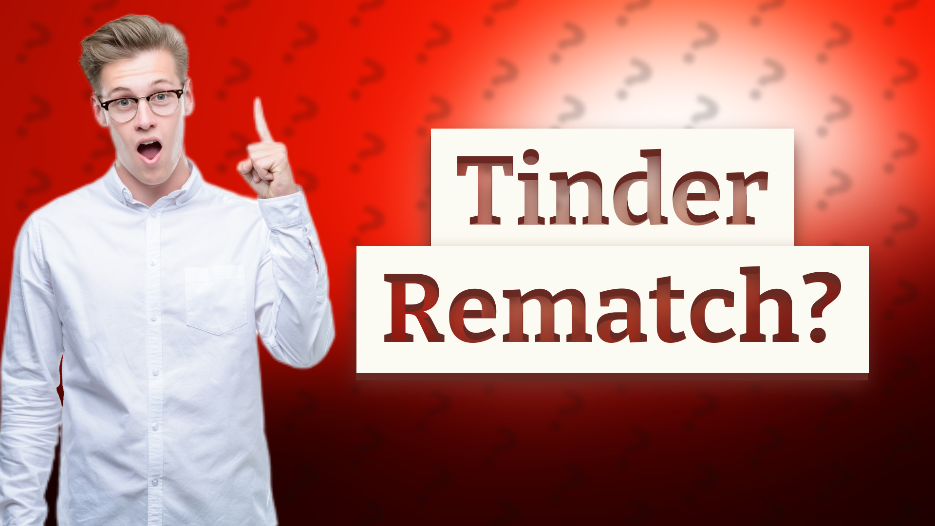 Tinder Rematch?