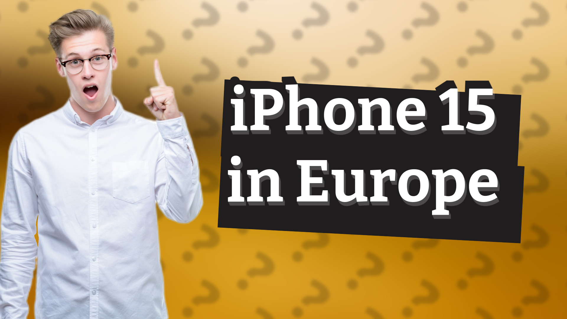 iPhone 15 in Europe
