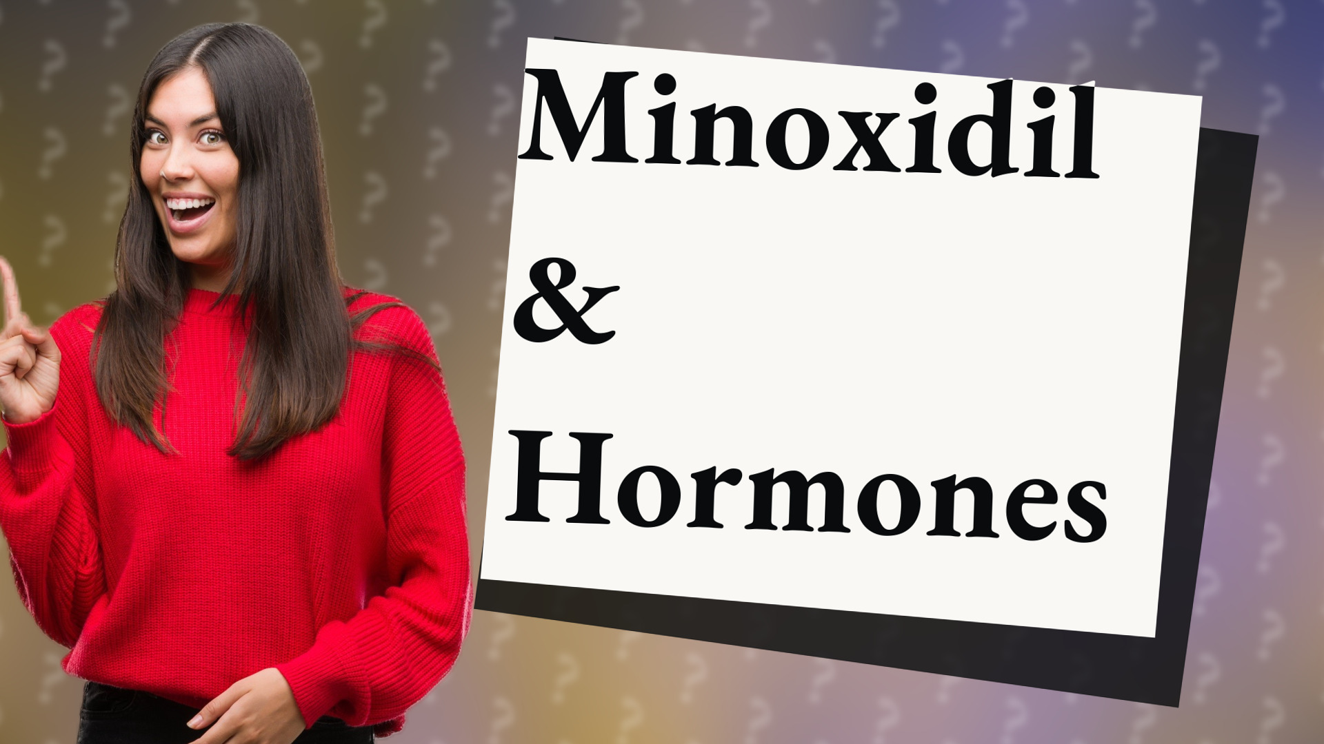 Minoxidil & Hormones