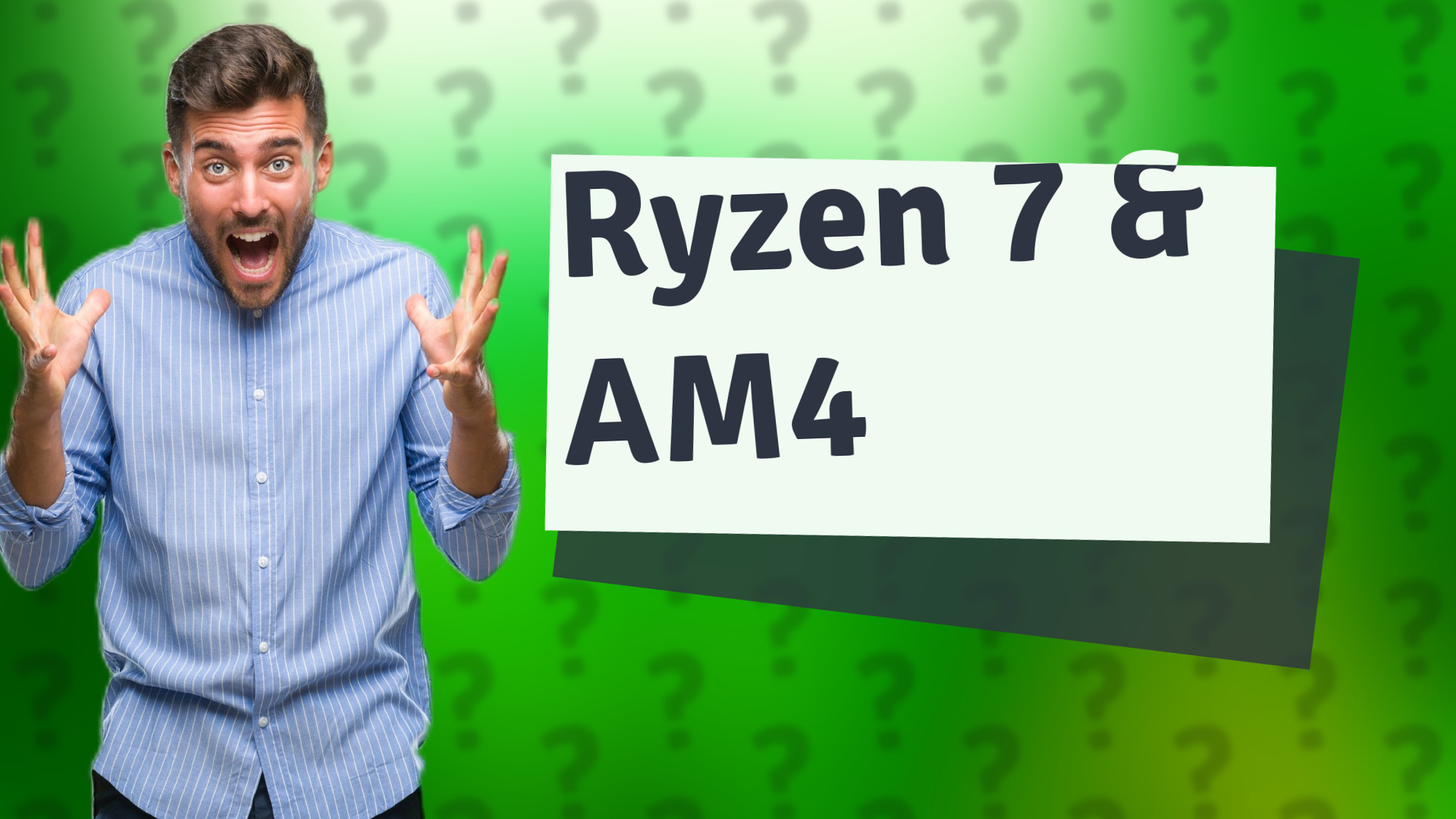Ryzen 7 & AM4