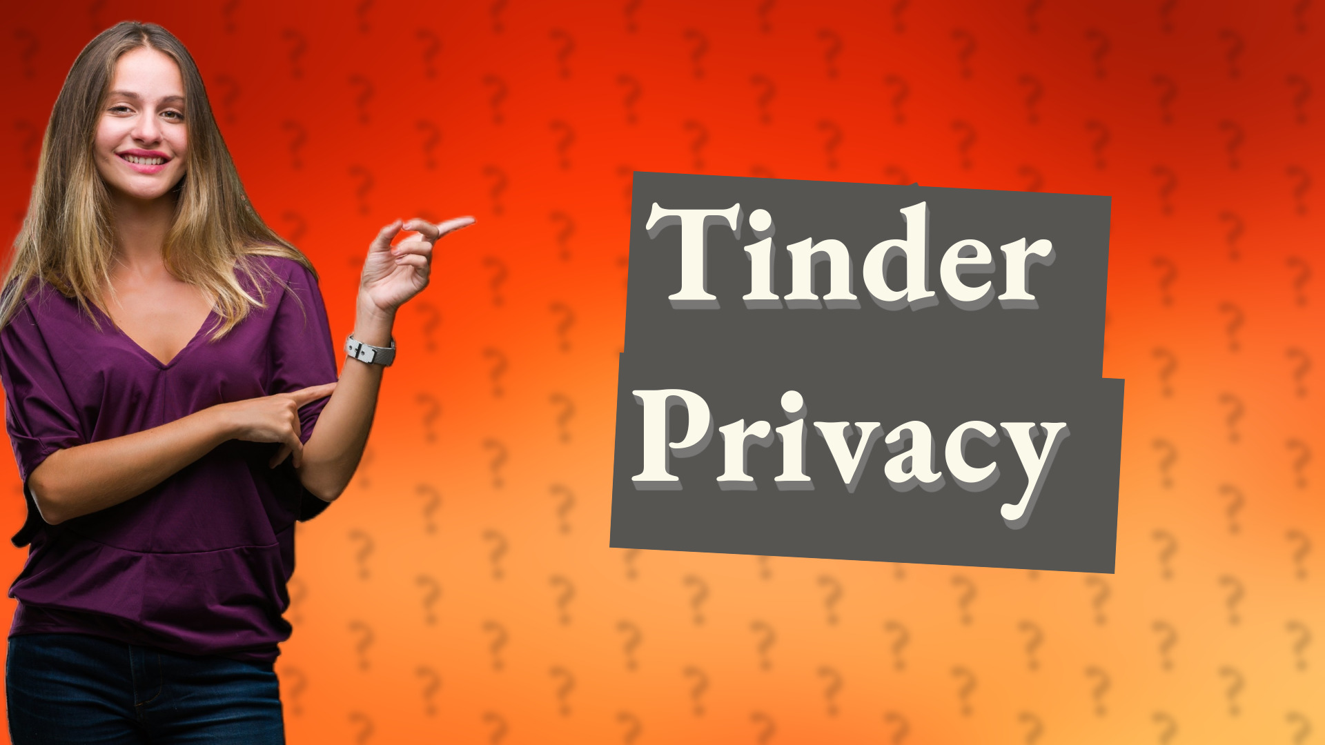 Tinder Privacy