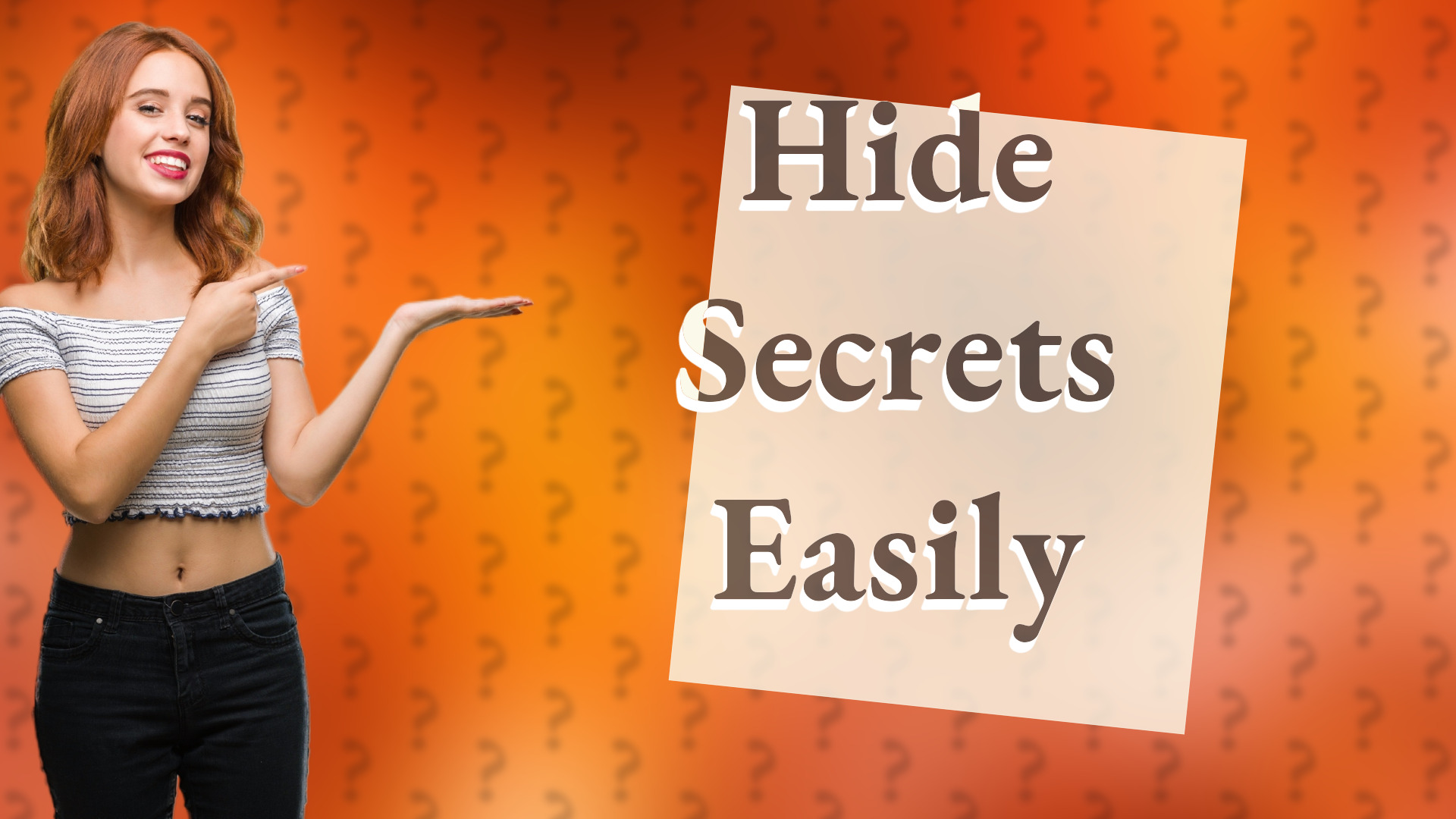 Hide Secrets Easily