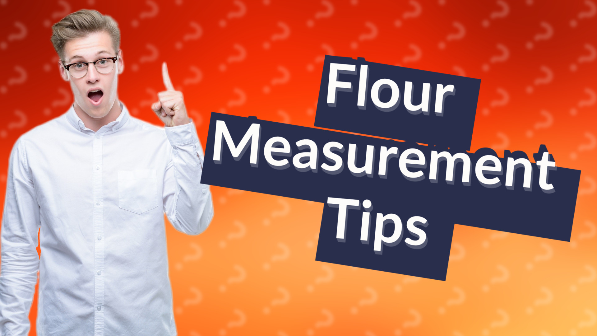 Flour Measurement Tips