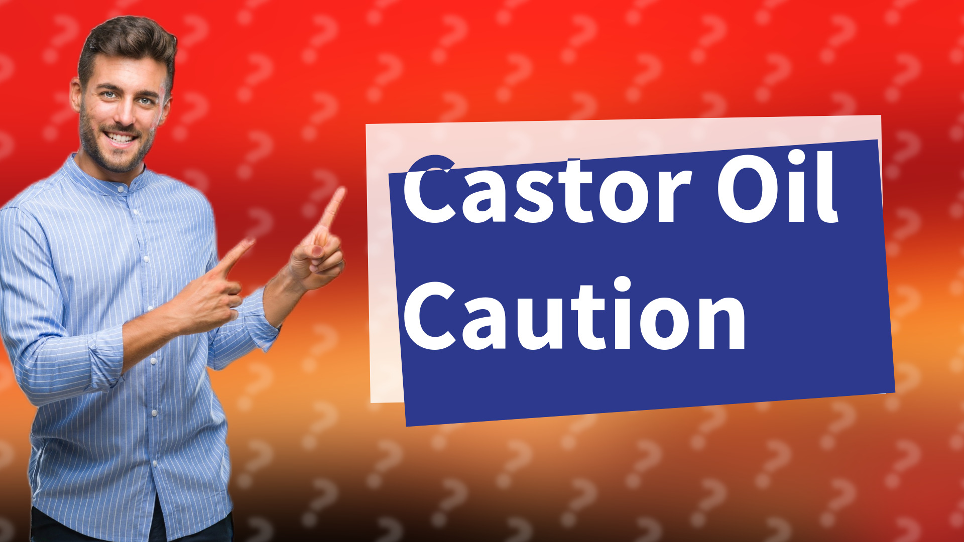 Castor Oil Caution