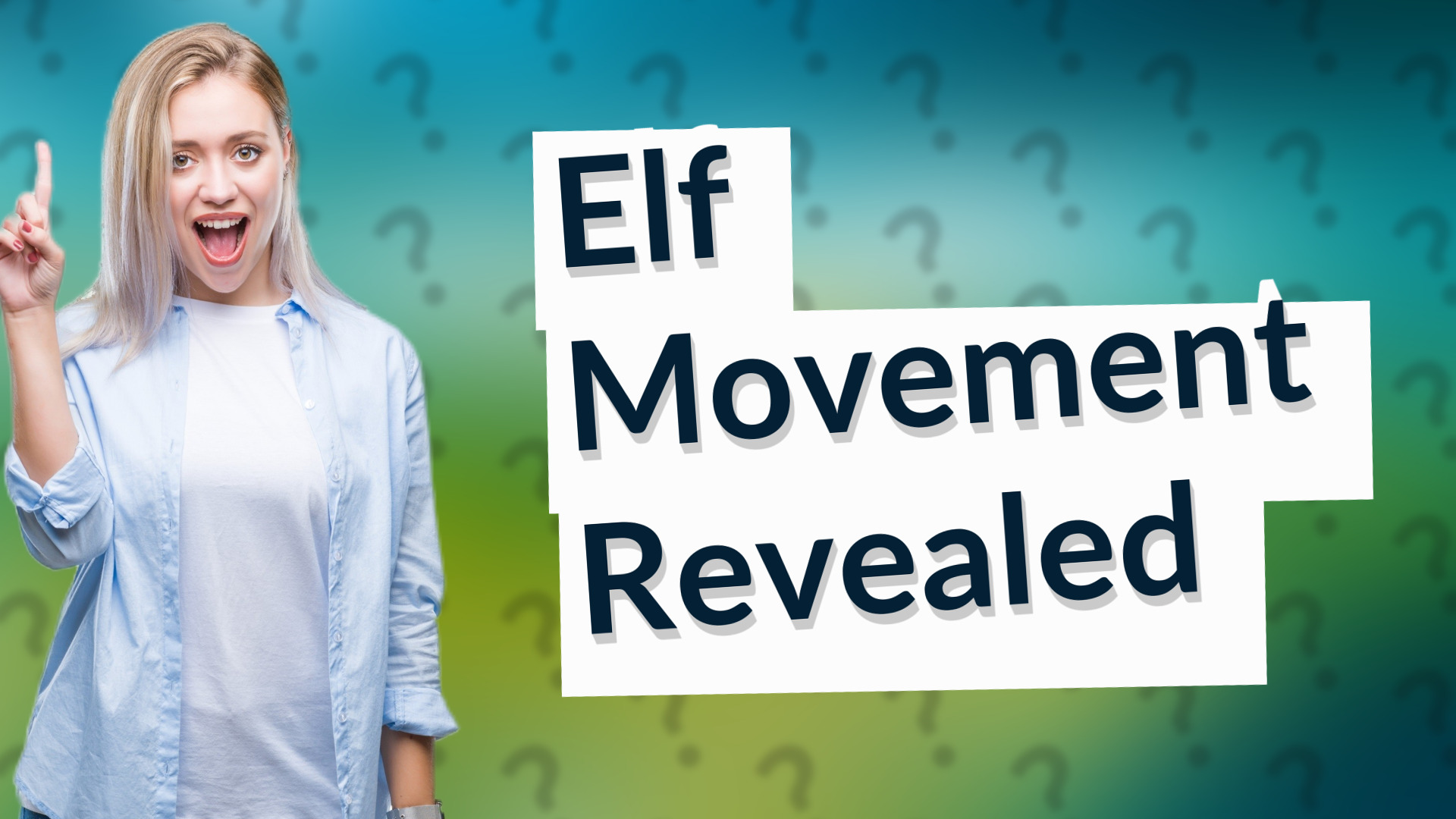 Elf Movement Revealed