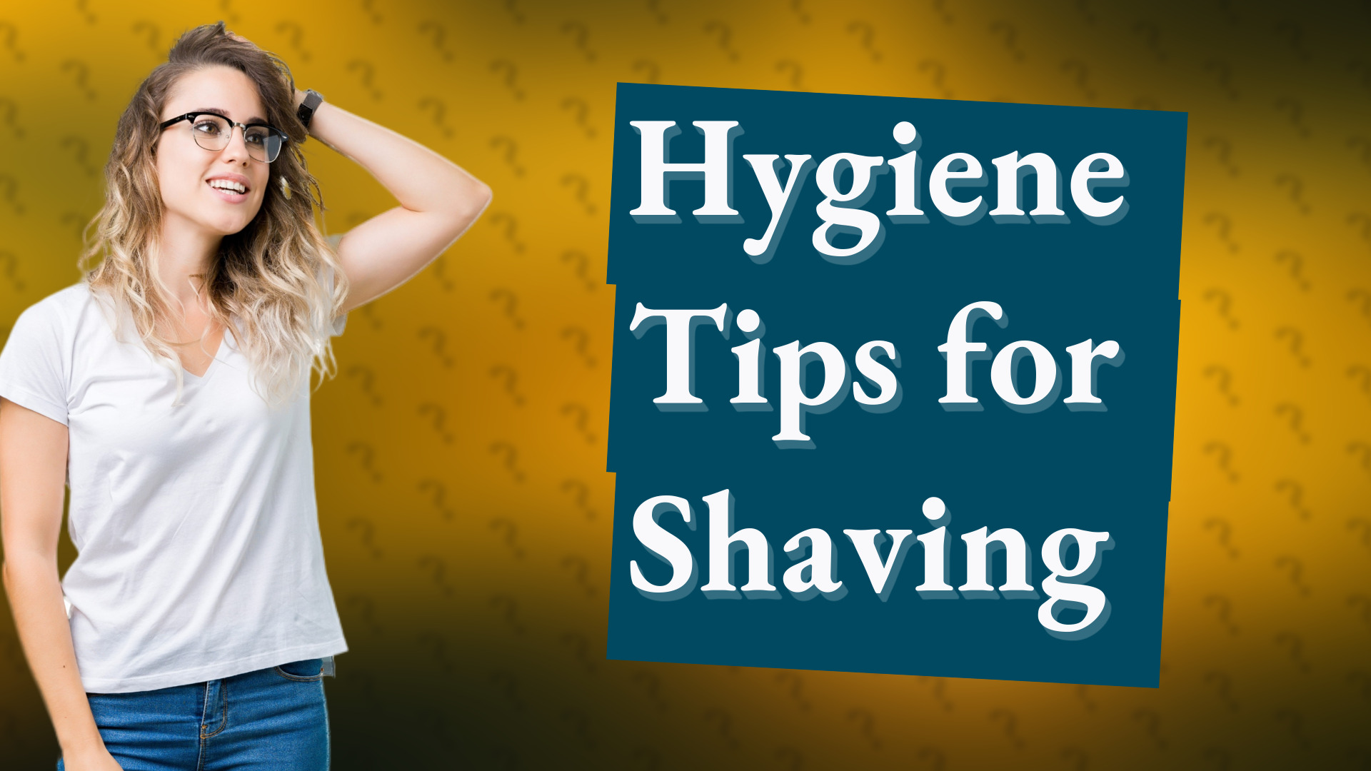 Hygiene Tips for Shaving
