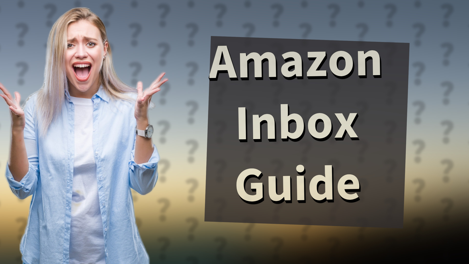 Amazon Inbox Guide