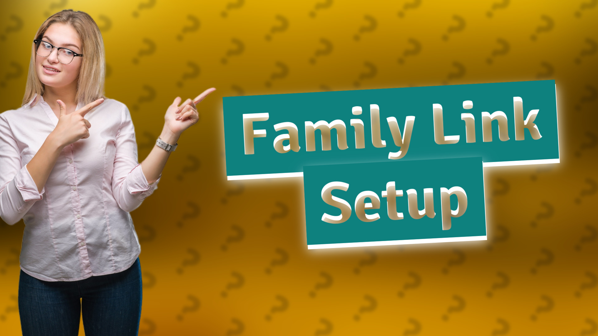 Family Link Setup