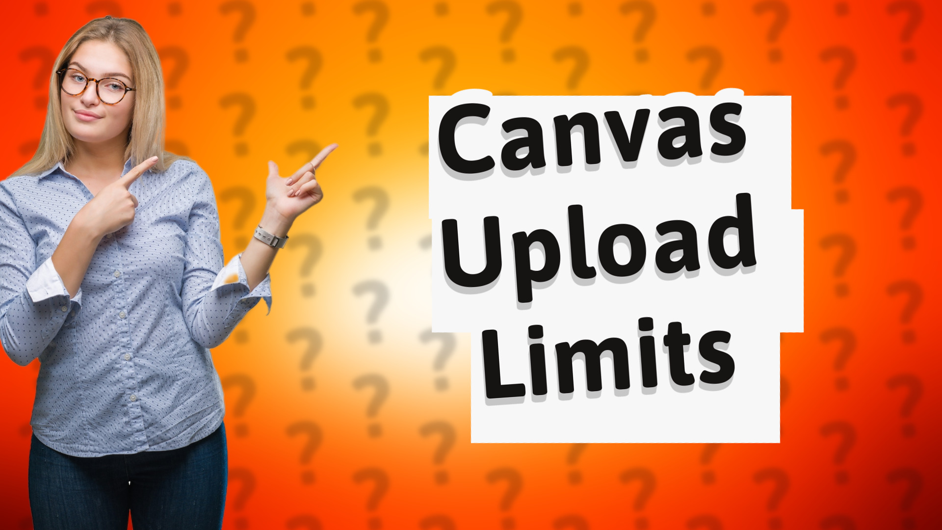 Canvas Upload Limits