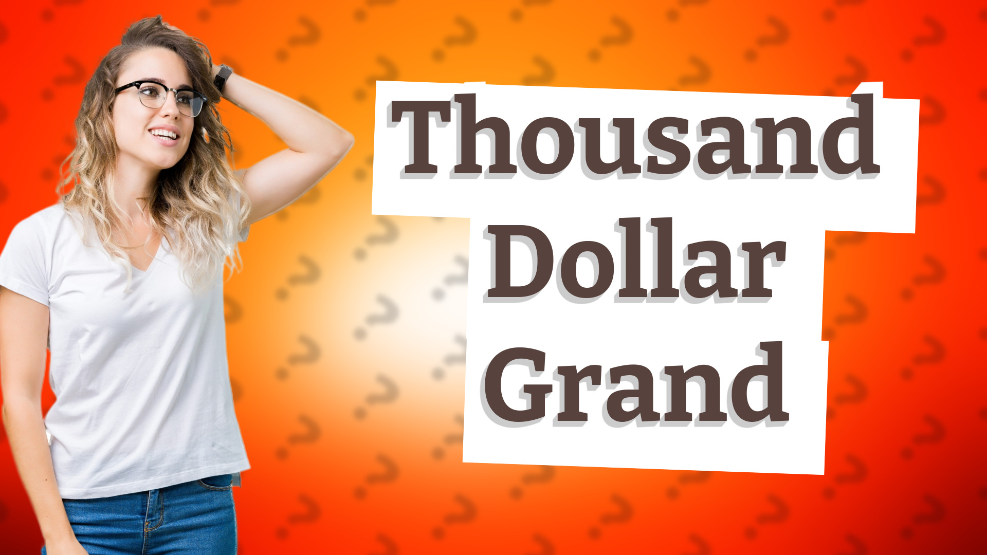 Thousand Dollar Grand
